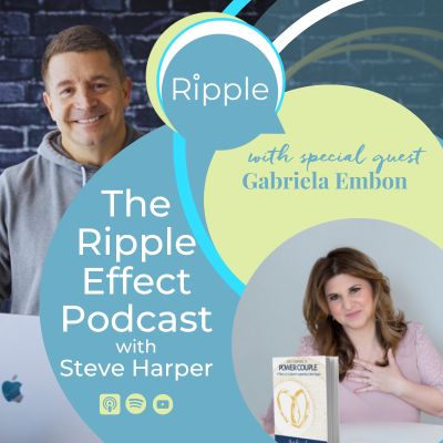 The Ripple Effect Podcast with Steve Harper