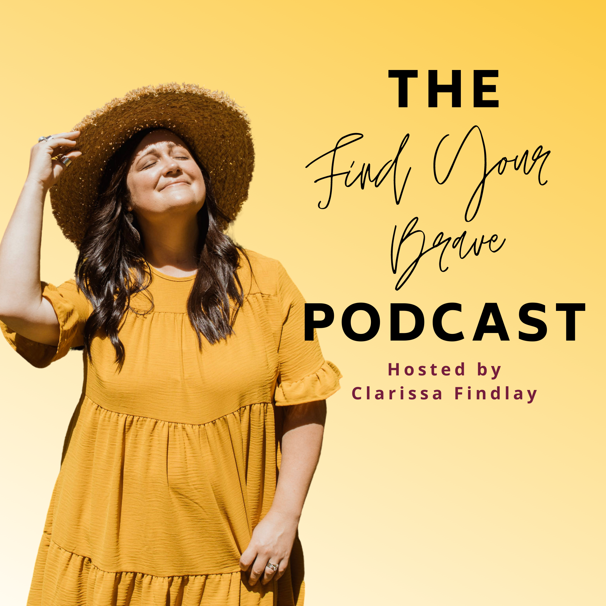 The Find Your Brave Podcast