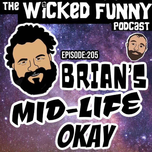 Episode 205 - Brian's 