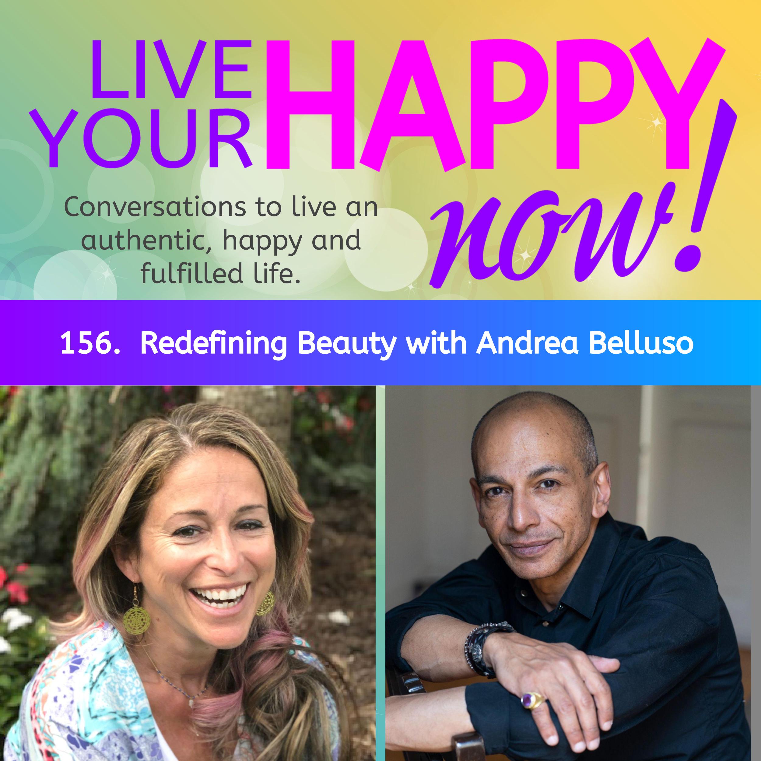 Live Your Happy NOW! Conversations to open up and live an authentic, happy and fulfilled life.