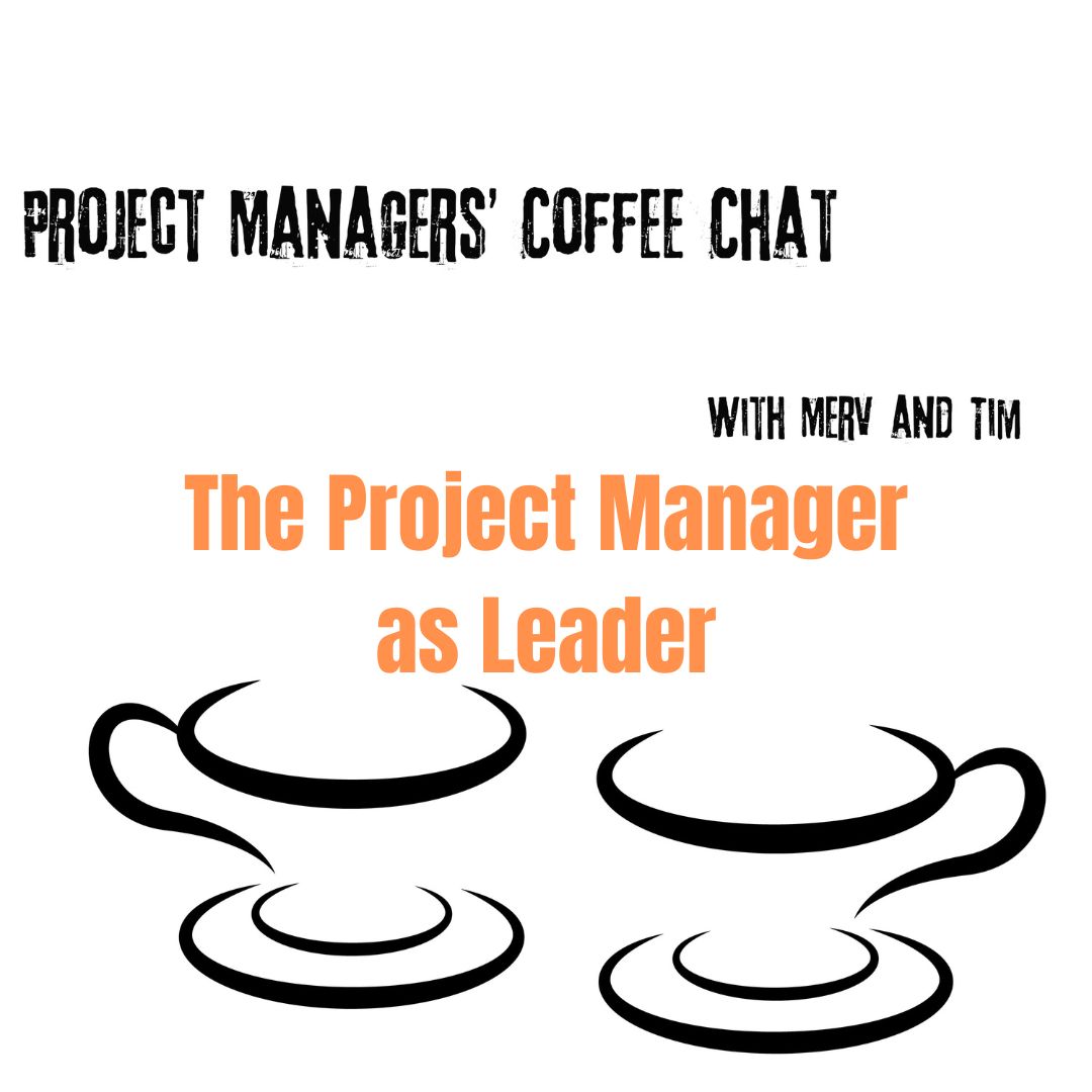 Project Managers\' Coffee Chat with Tim & Merv