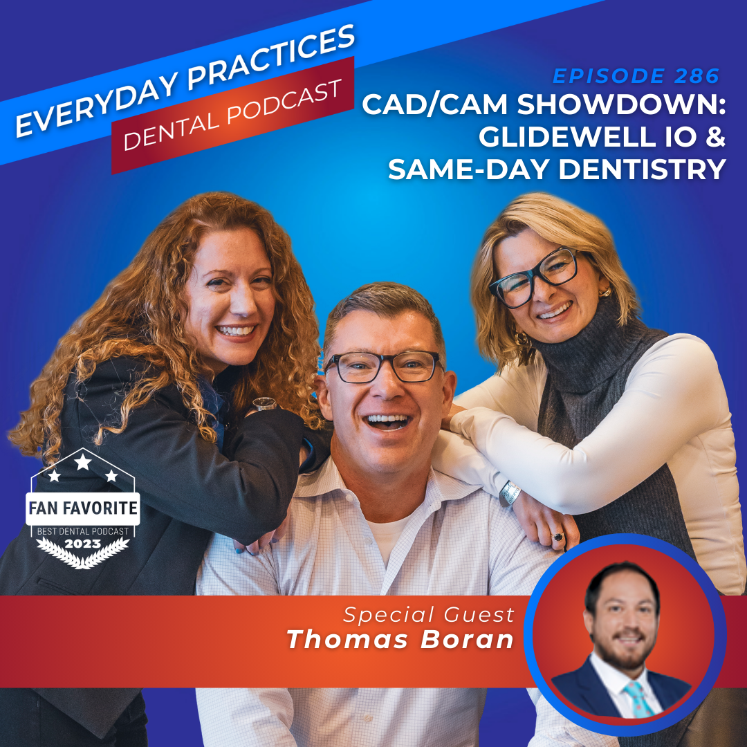 CAD/CAM Showdown: Glidewell io & Same-Day Dentistry (E.286)