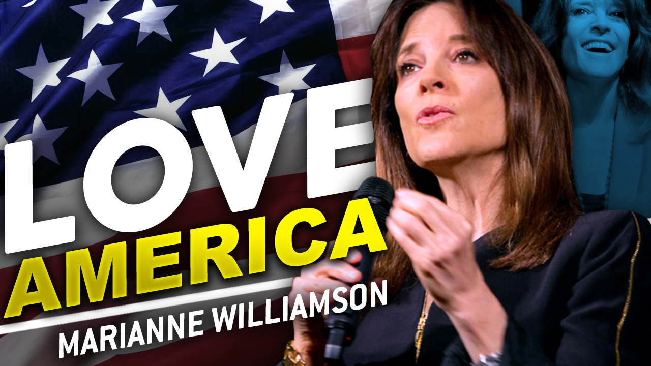 Marianne Williamson - Love America - TRAILER