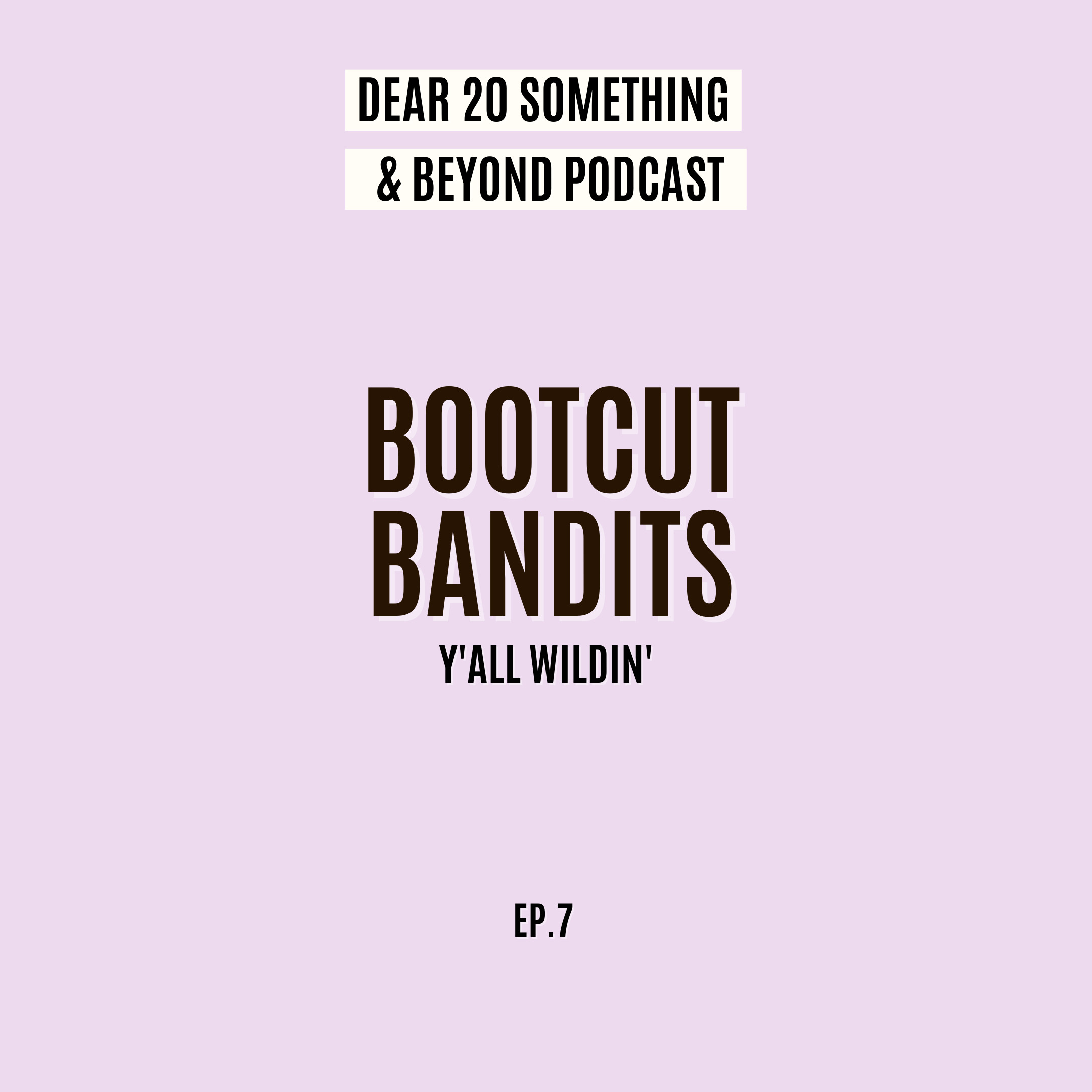 Dear 20 Something & Beyond Podcast
