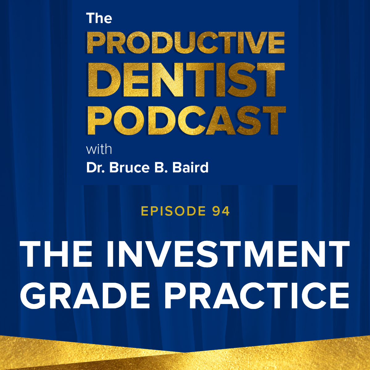 Episode 94 - The Investment Grade Practice episode artwork