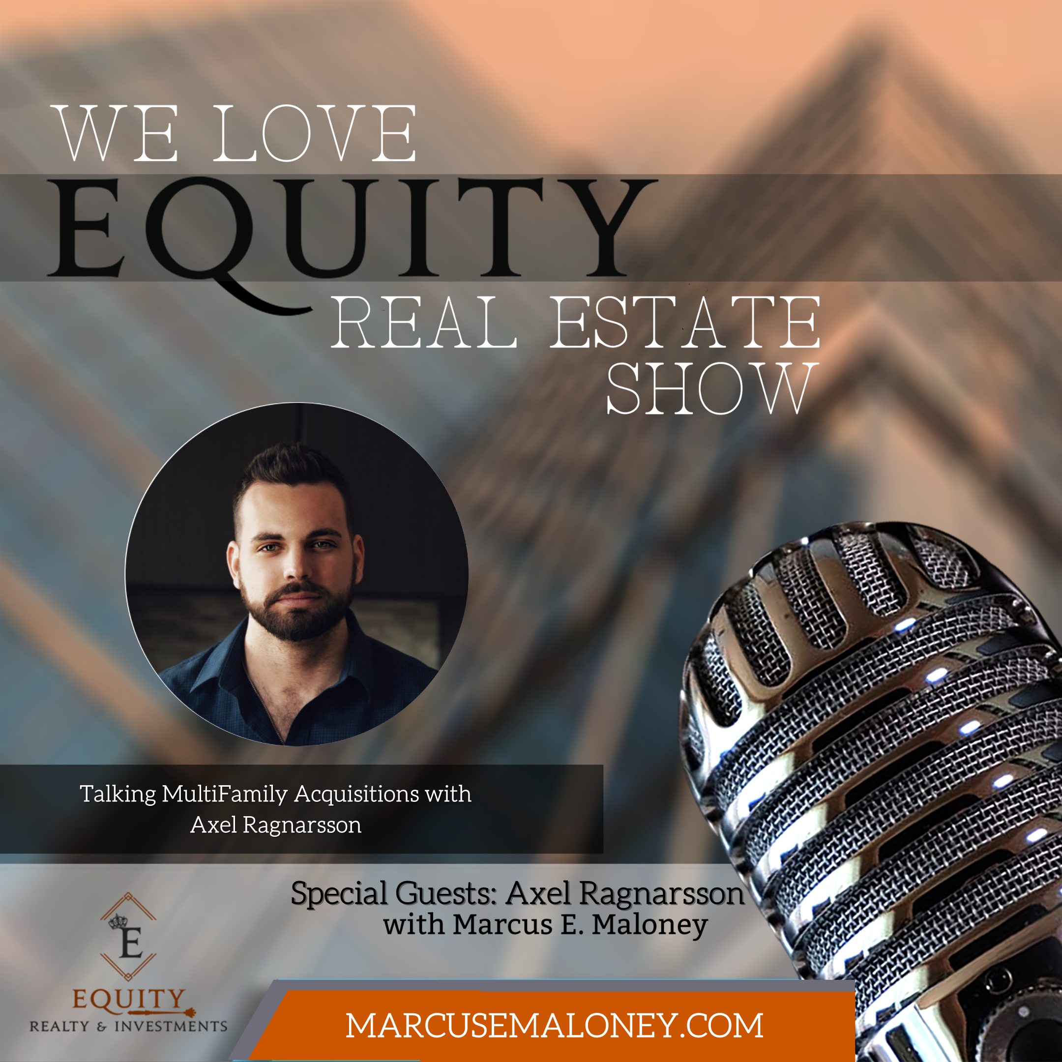 We Love Equity Real Estate Show