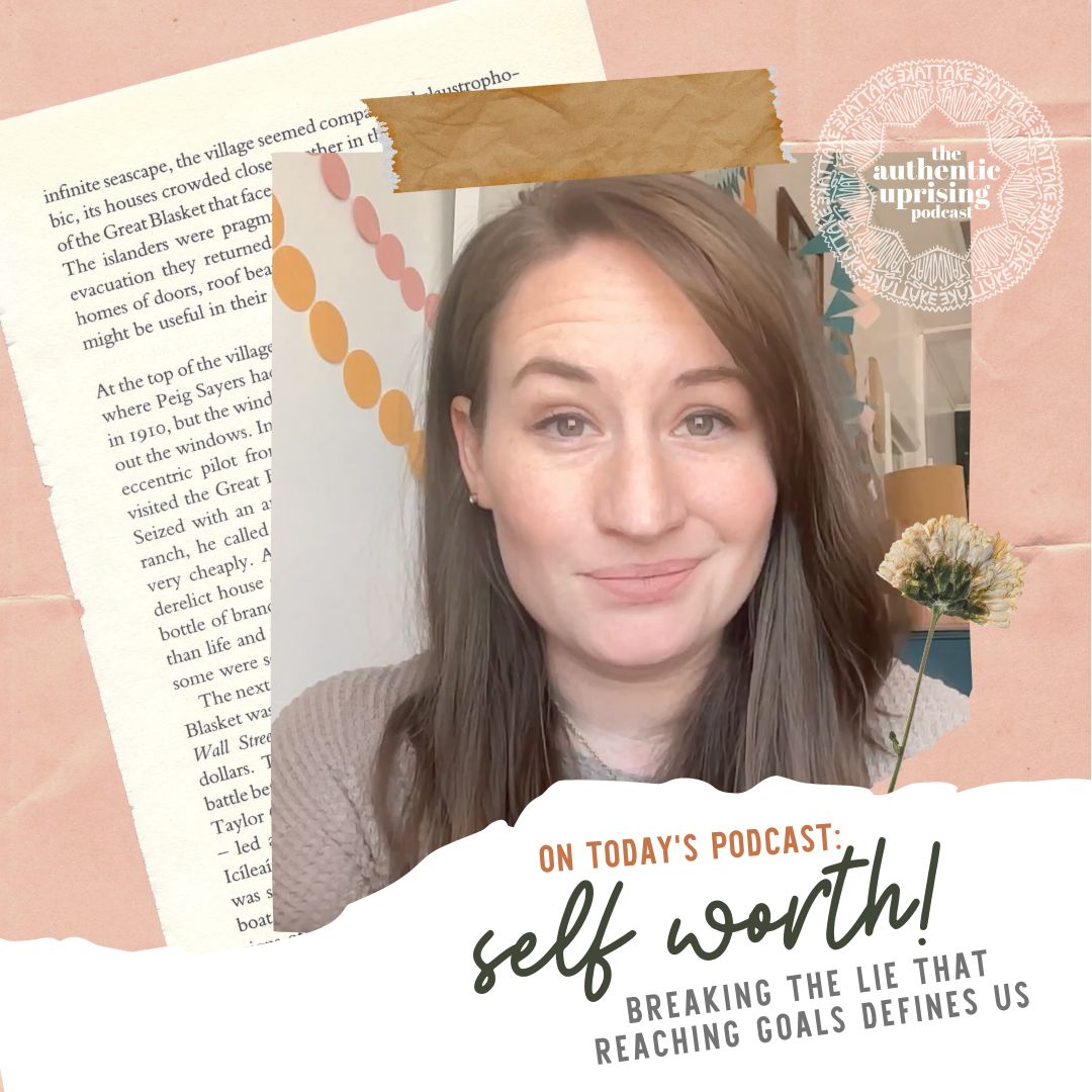 Ep 3.5 - Breaking the Lie that Reaching Goals Defines You