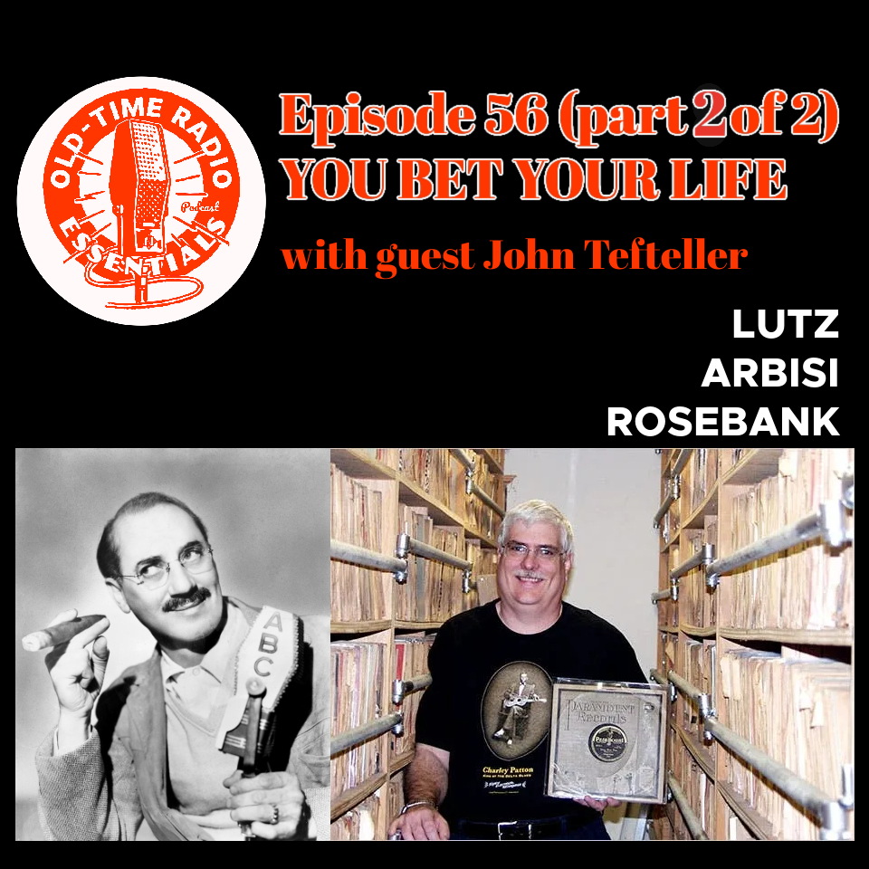 OLD-TIME RADIO ESSENTIALS episode 56, part 2: You Bet Your Life