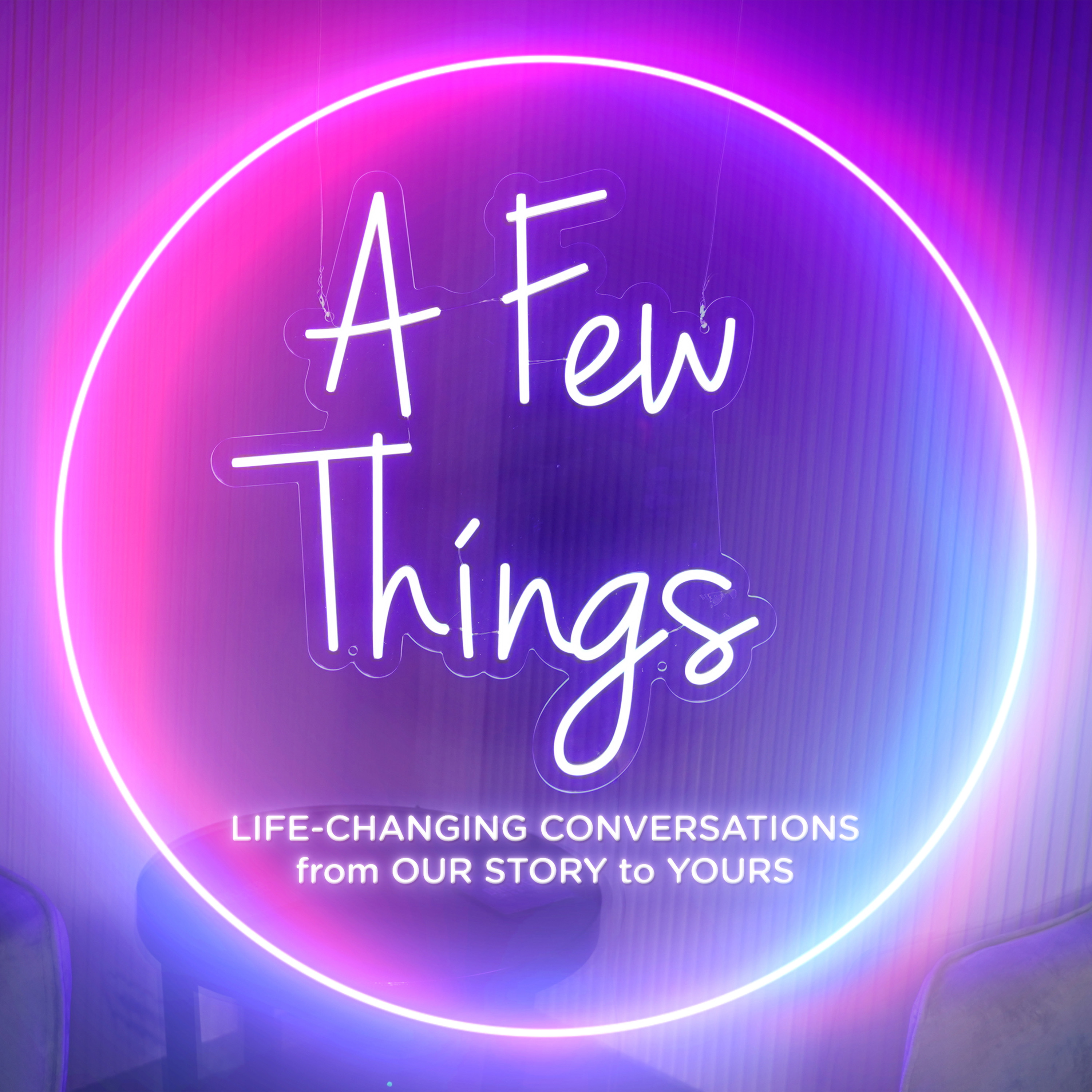 A Few Things Podcast