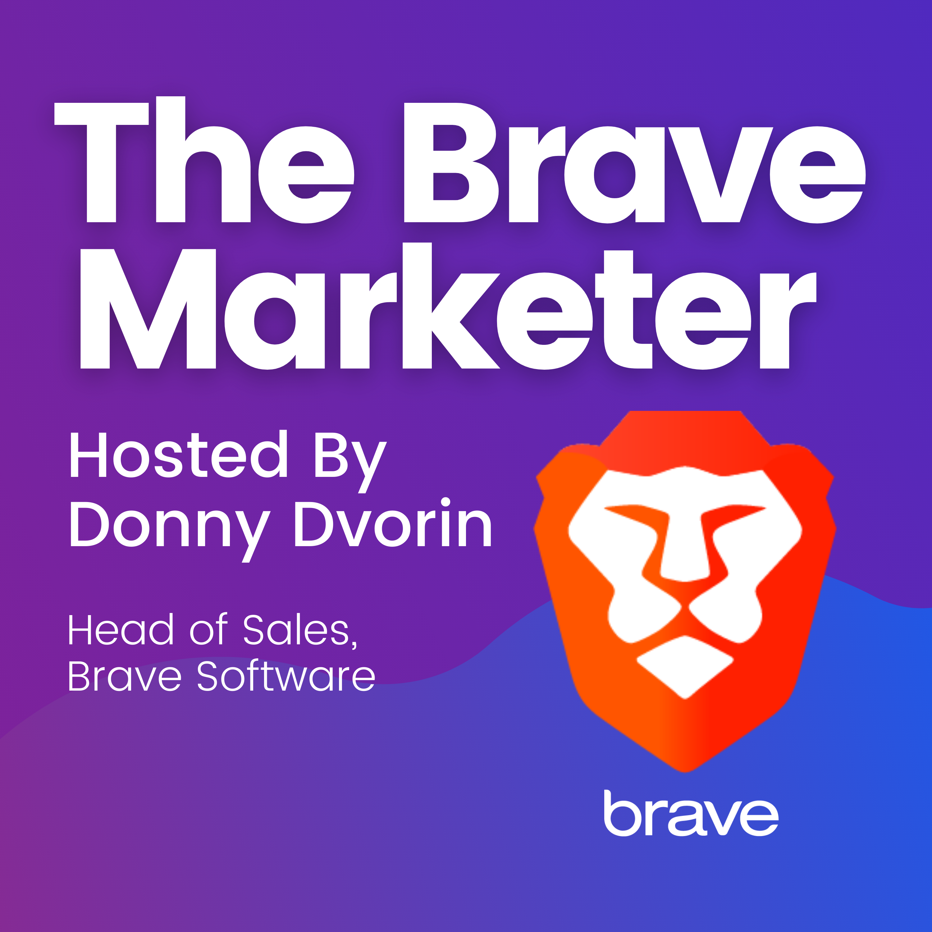 cover of episode Introducing Season 2 of The Brave Marketer Podcast