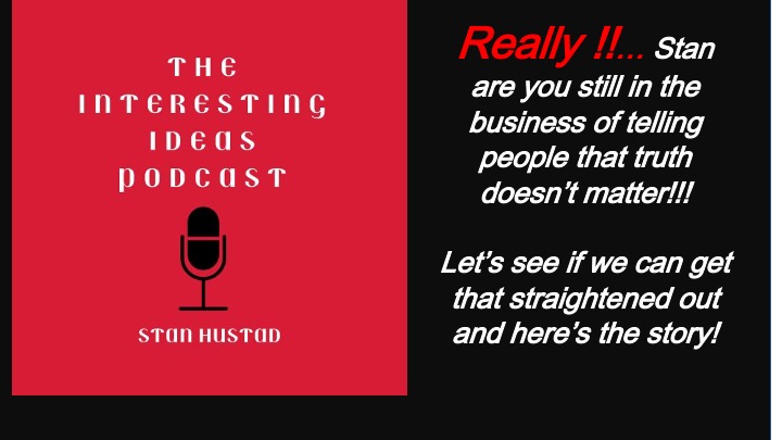 Interesting ideas with Stan Hustad