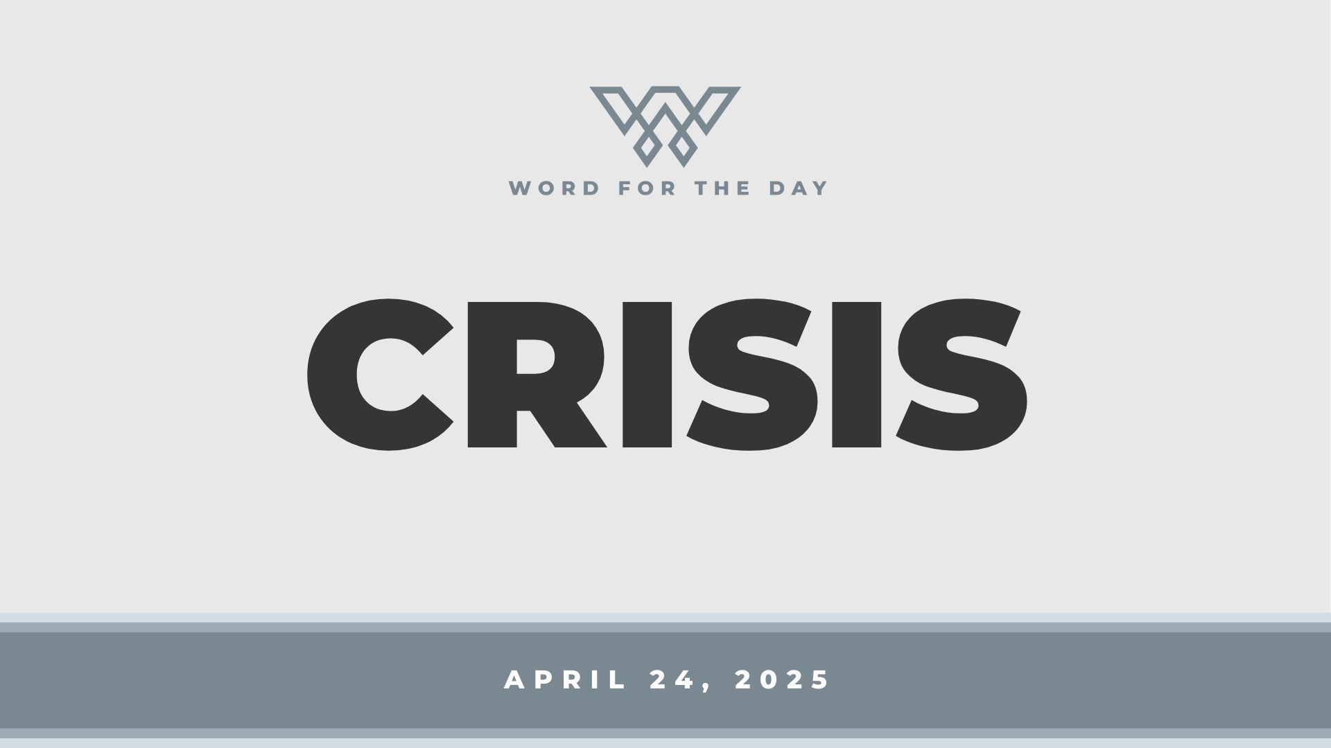 Crisis