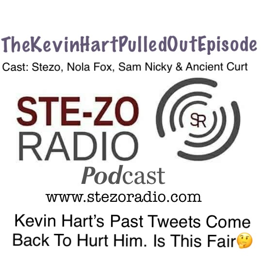 Stezo Radio-TheKevinHartPulledOutEpisode