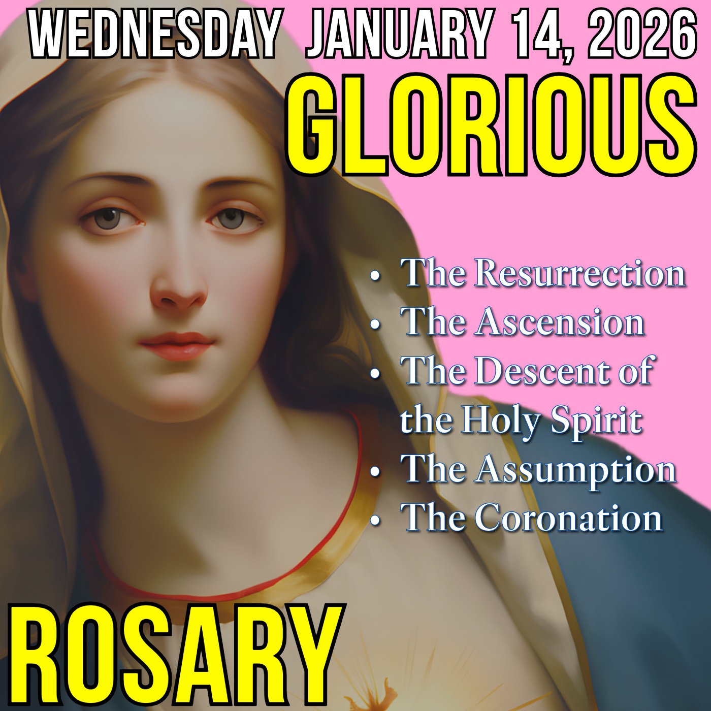 TODAY'S HOLY ROSARY - Wednesday, January 14, 2026 - Glorious Mysteries
