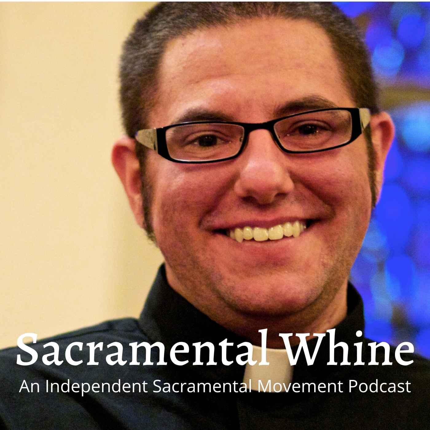 Sacramental Whine