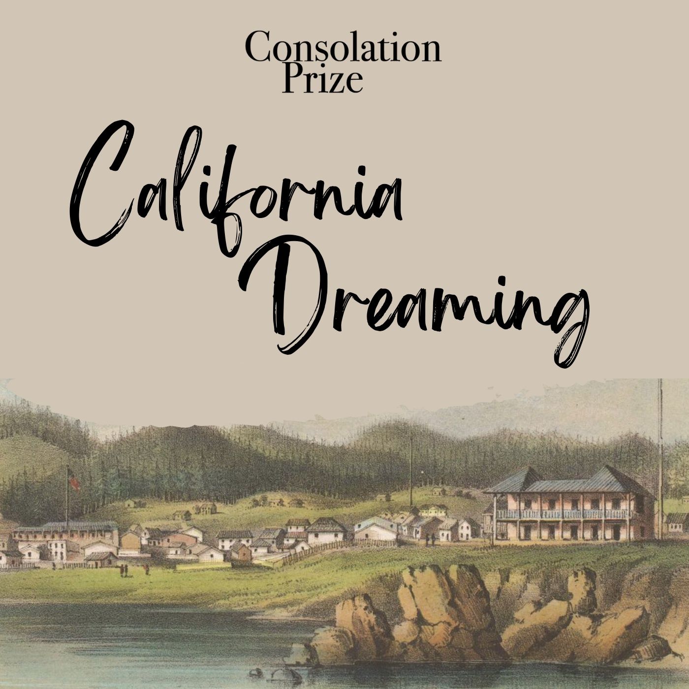 California Dreaming California Dreaming