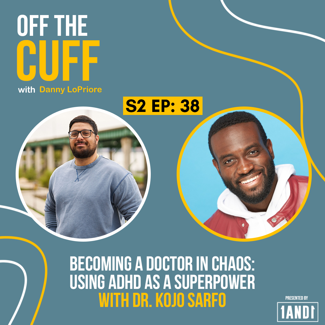 Off The Cuff with Danny LoPriore