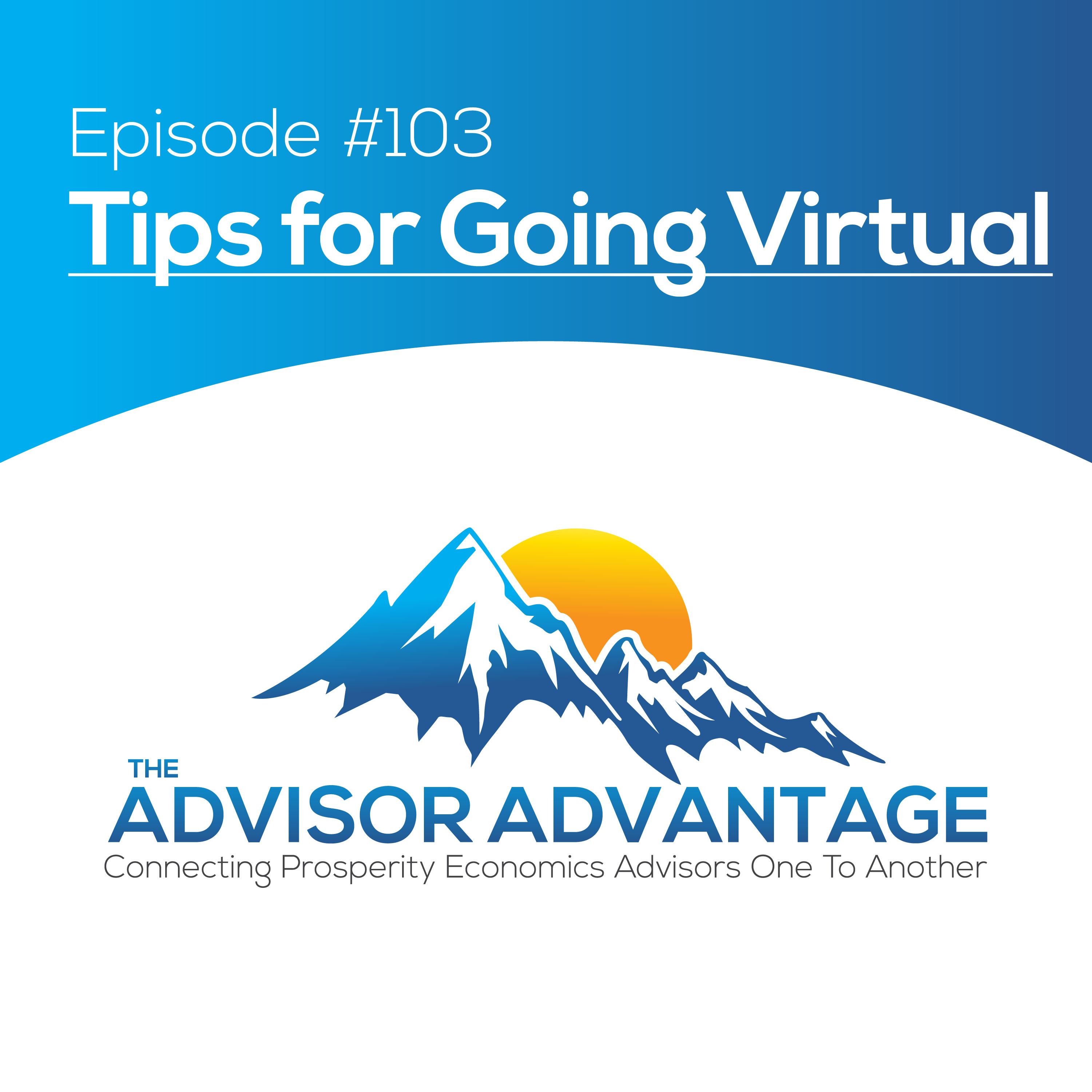 The Advisor Advantage