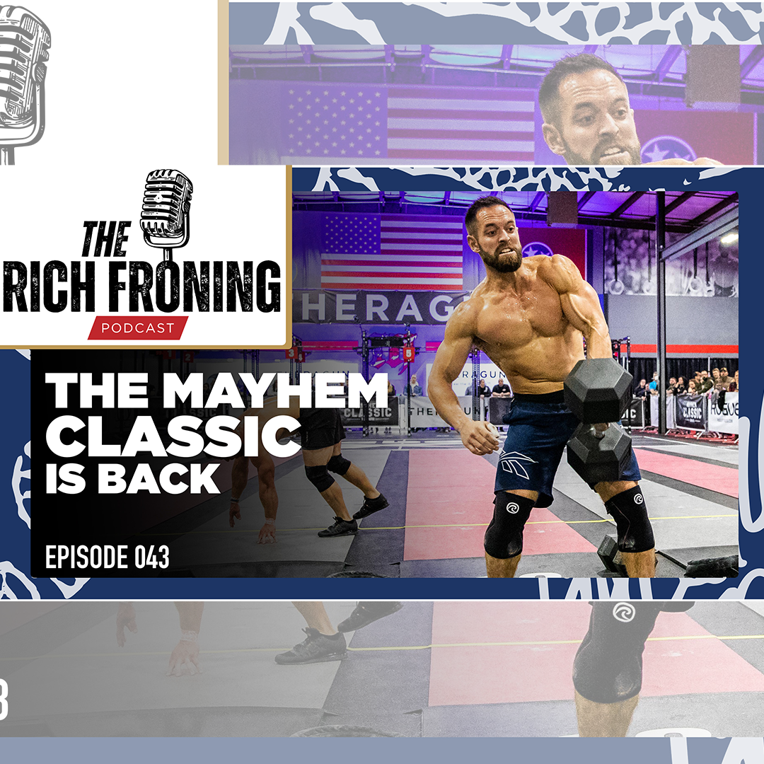 The Rich Froning Podcast