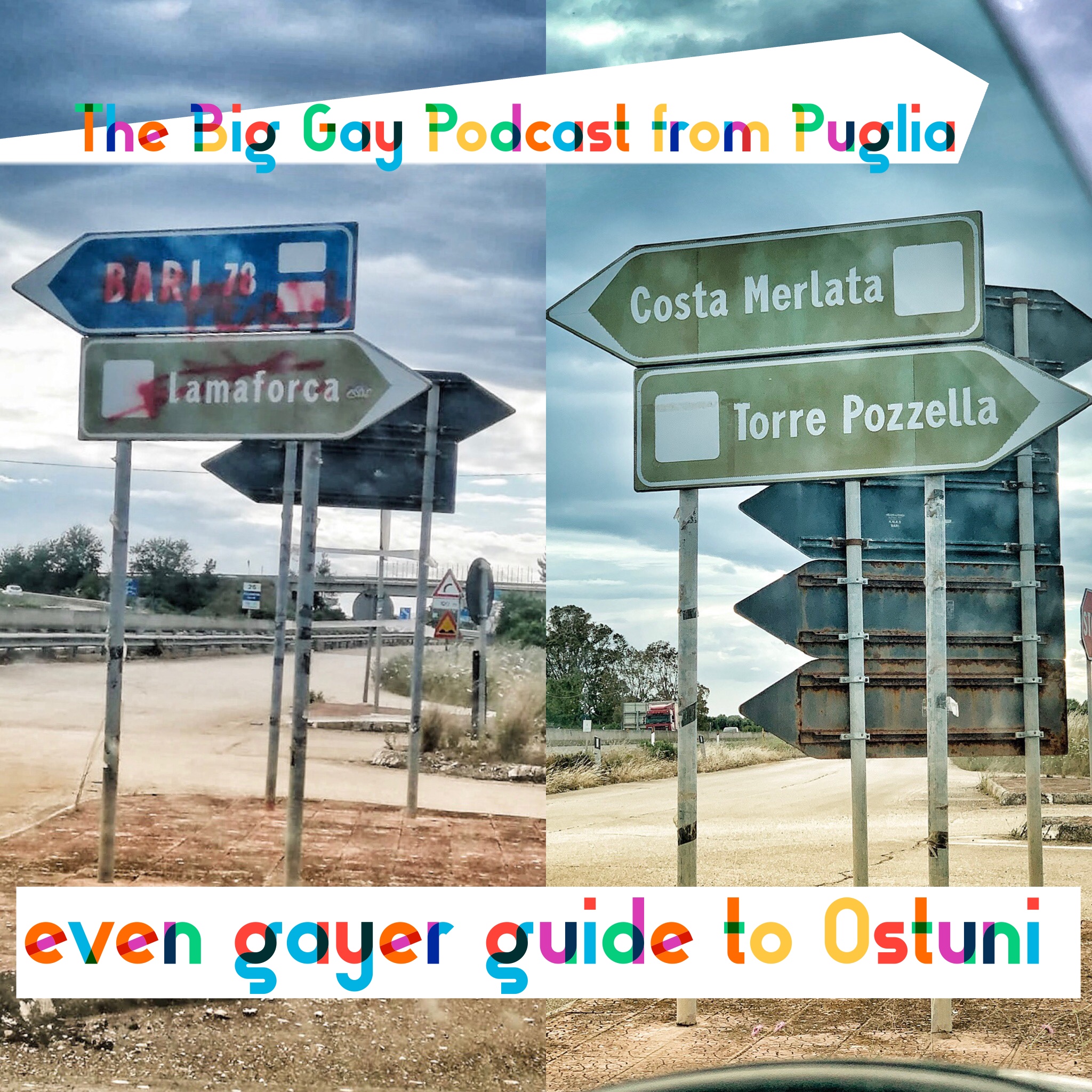 The Big Gay Podcast from Puglia
