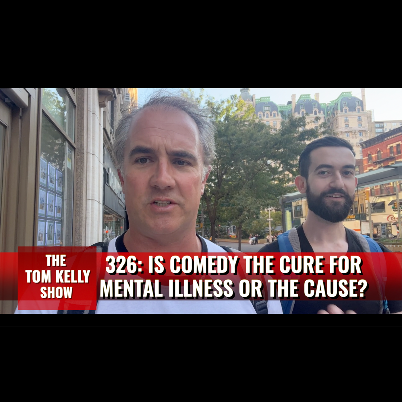 326: Is Comedy Cure For Mental Illness Or The Cause?