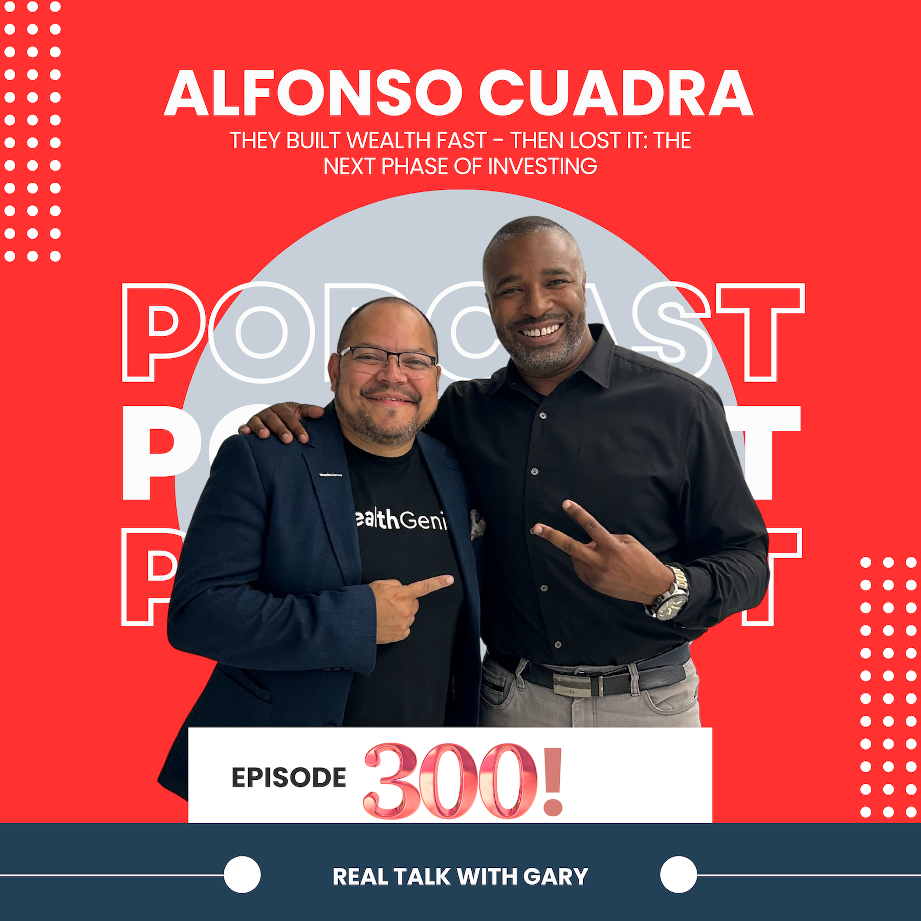 They Built Wealth Fast - Then Lost It: The Next Phase of Investing  w/Alfonso Cuadra