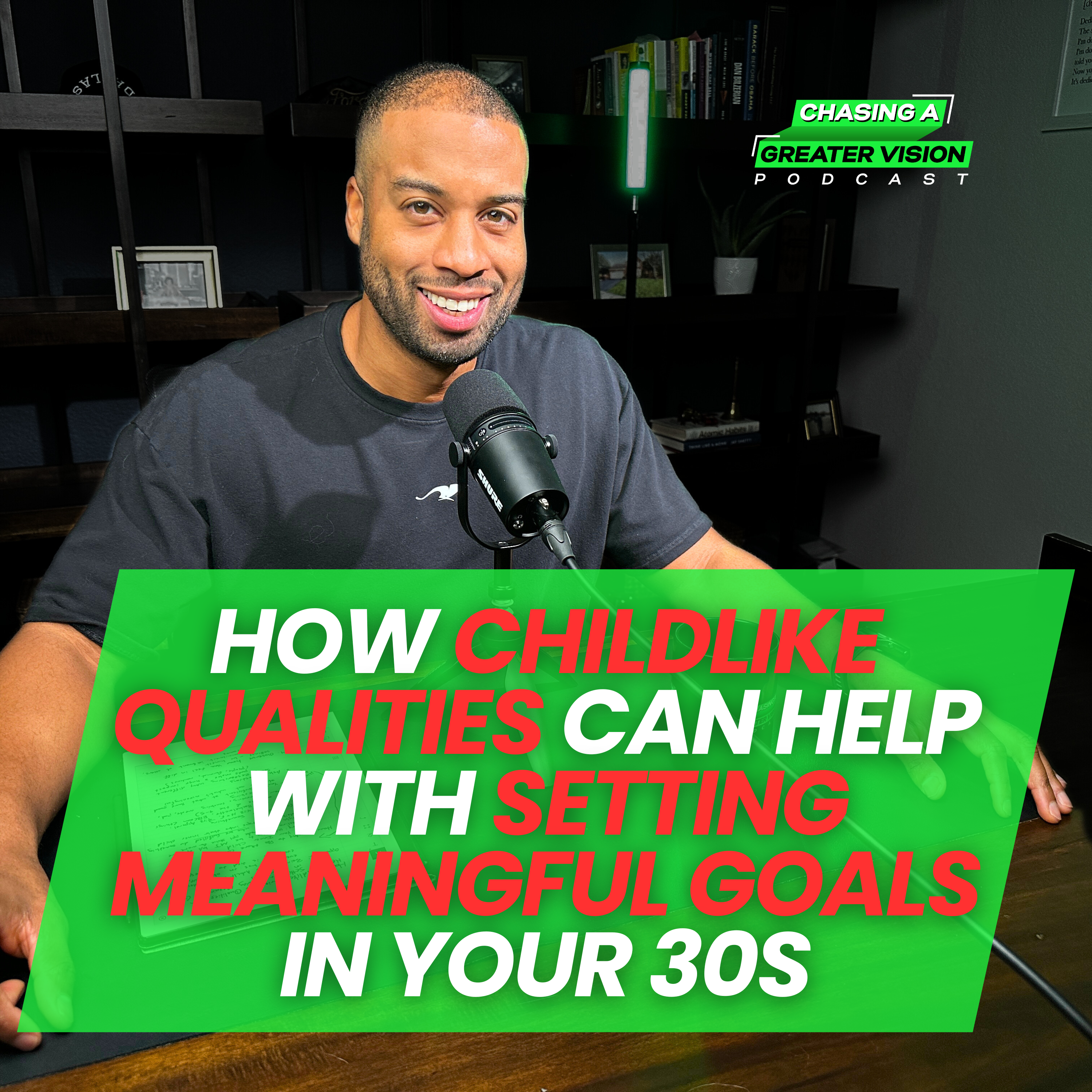 Chasing A Greater Vision Podcast with Rickey Jasper II
