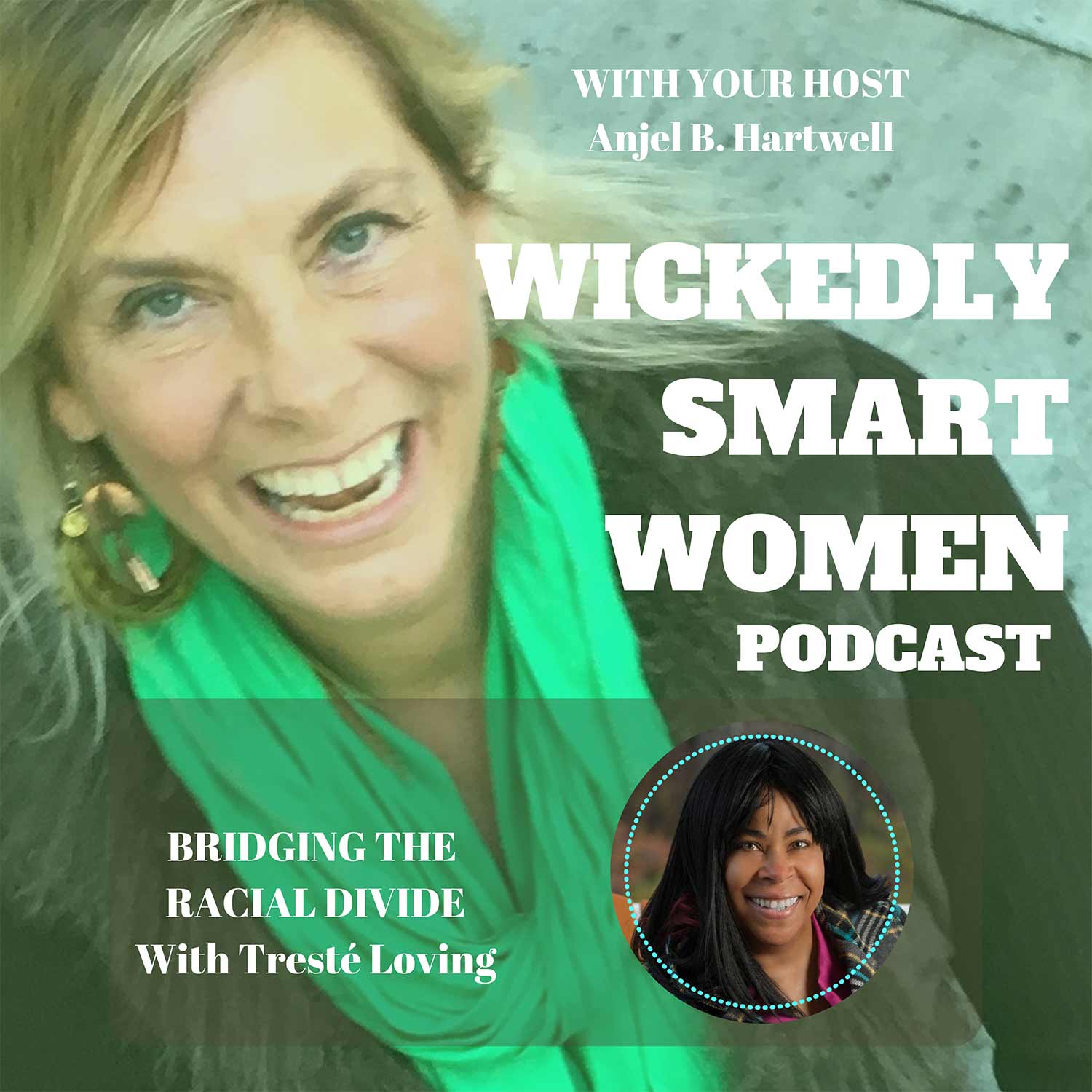 Bridging the Racial Divide—with Tresté Loving - EP91