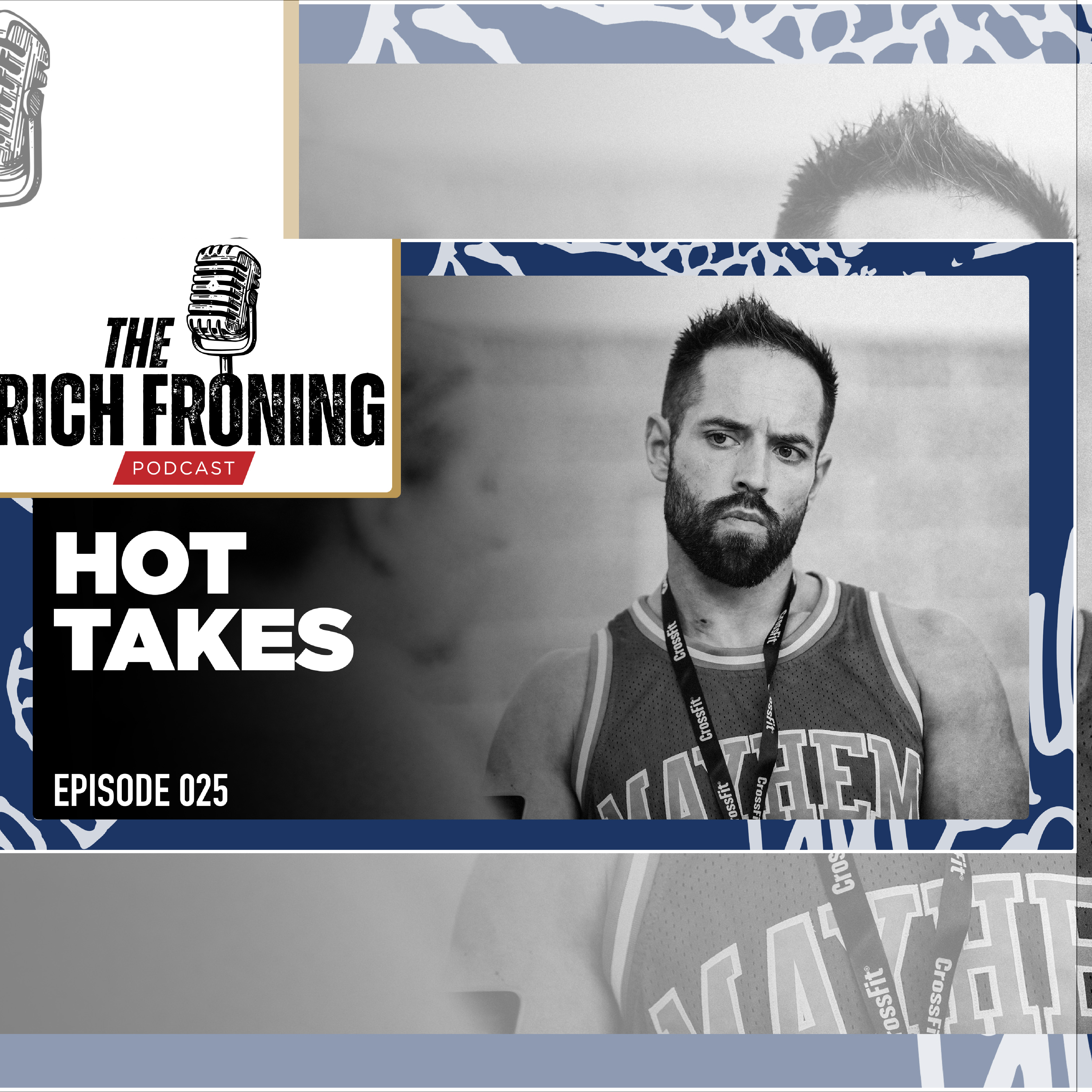 The Rich Froning Podcast