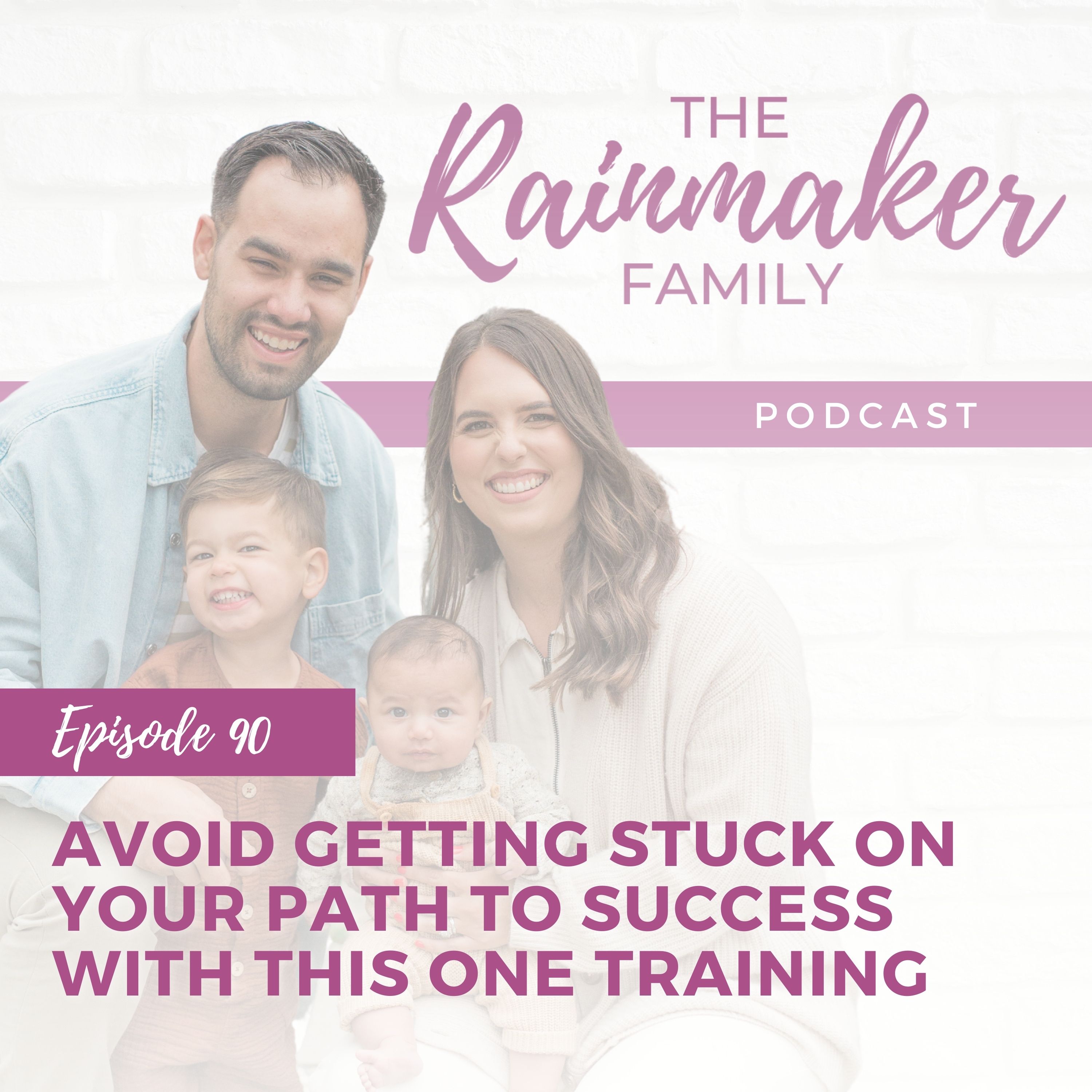 The Rainmaker Family Show | Build Your Family Business