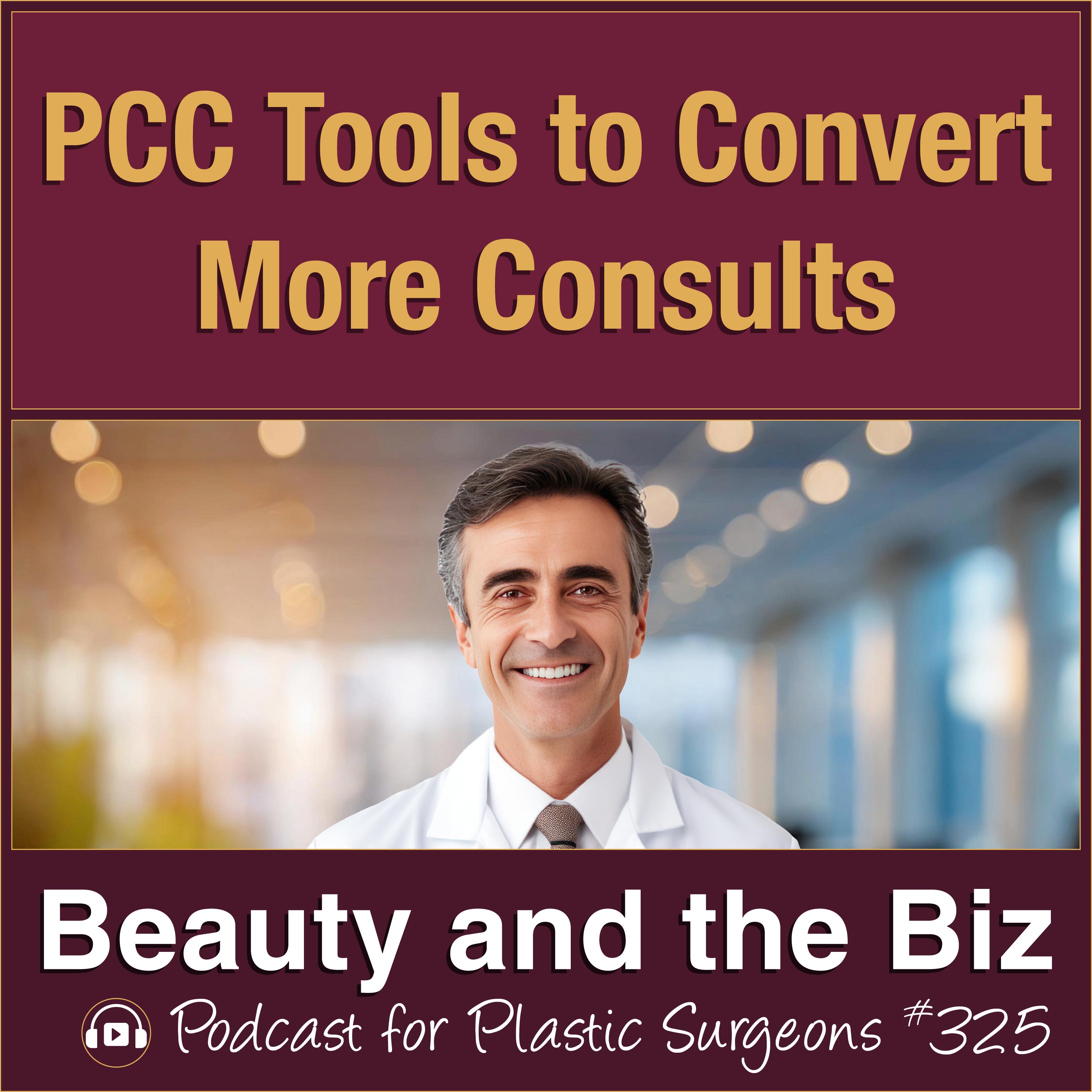 PCC Tools to Convert More Consults — with Catherine Maley, MBA (Ep. 325)