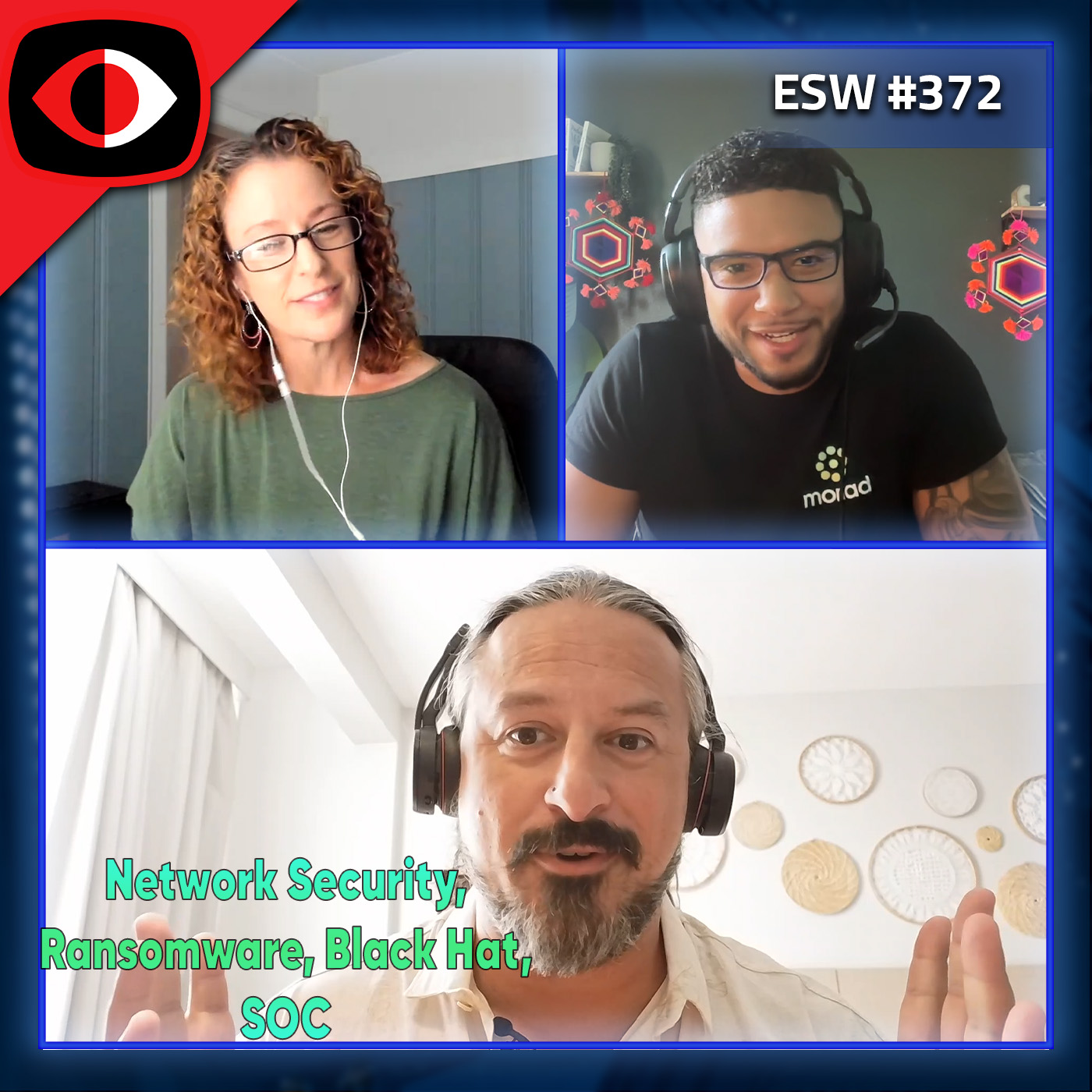 cover of episode Highlights from BlackHat/DefCon, Vulnerabilities, and Cyber Marketing Challenges - Brett Stone-Gross, Rakesh Nair, Rekha Shenoy, Marty Momdjian - ESW #372