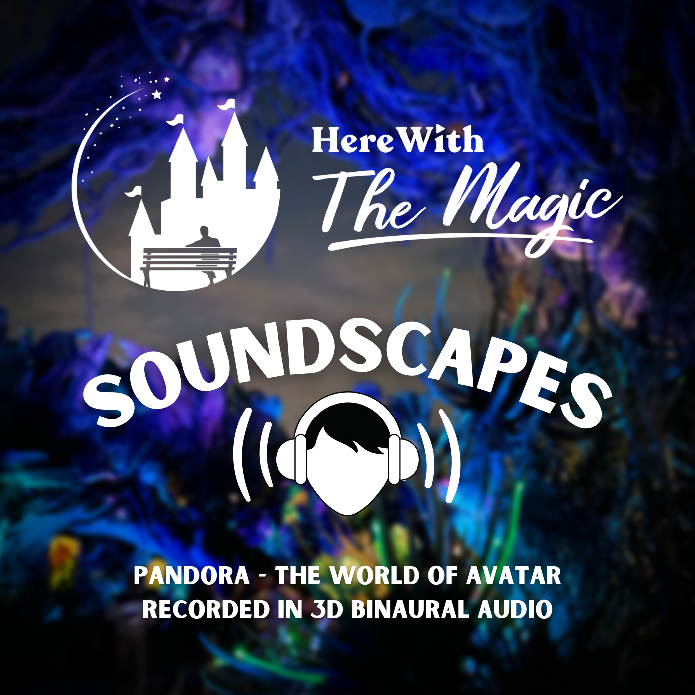 Soundscapes by Here With The Magic