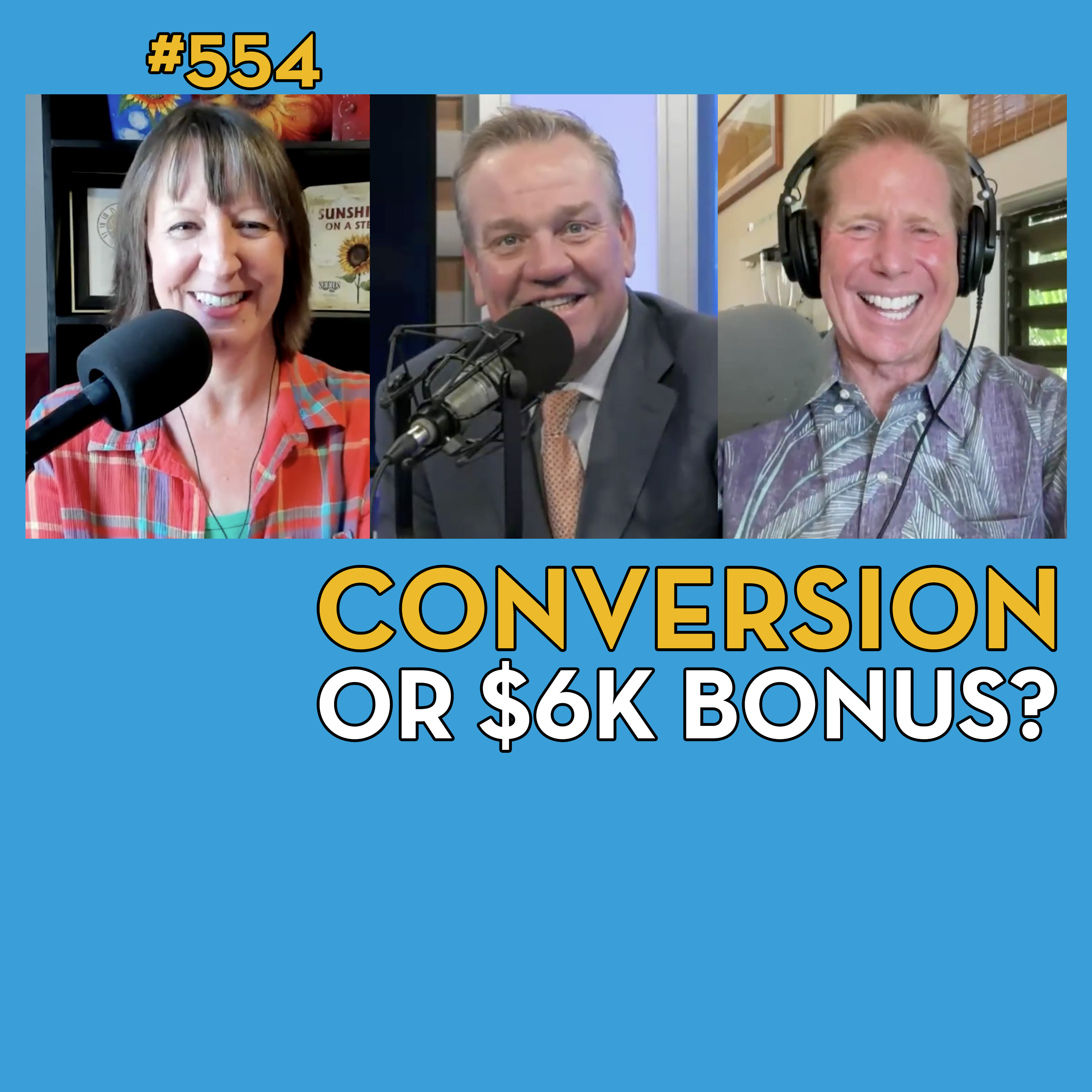 Change of Roth Plans for the New Senior Tax Bonus? Tax-Loss Wins? - 554