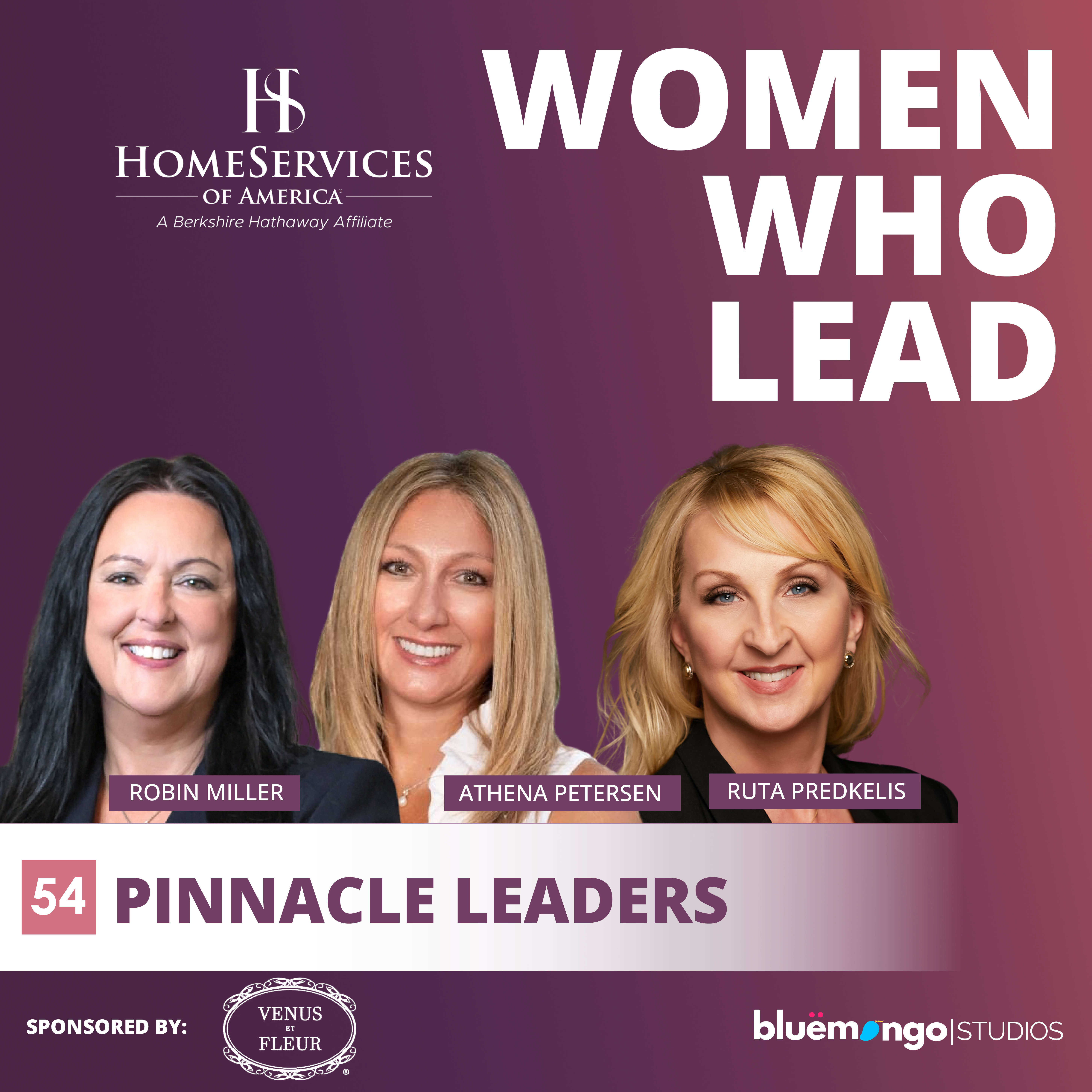 Pinnacle Leaders | Robin Miller, Athena Petersen and Ruta Predkelis - 054