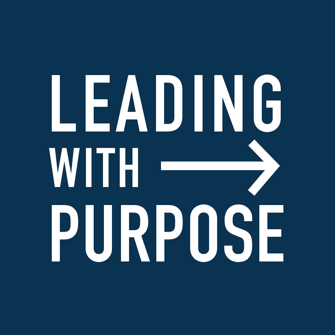 Leading With Purpose