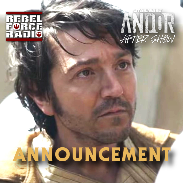 cover of episode ANDOR After Show #7: "Announcement"