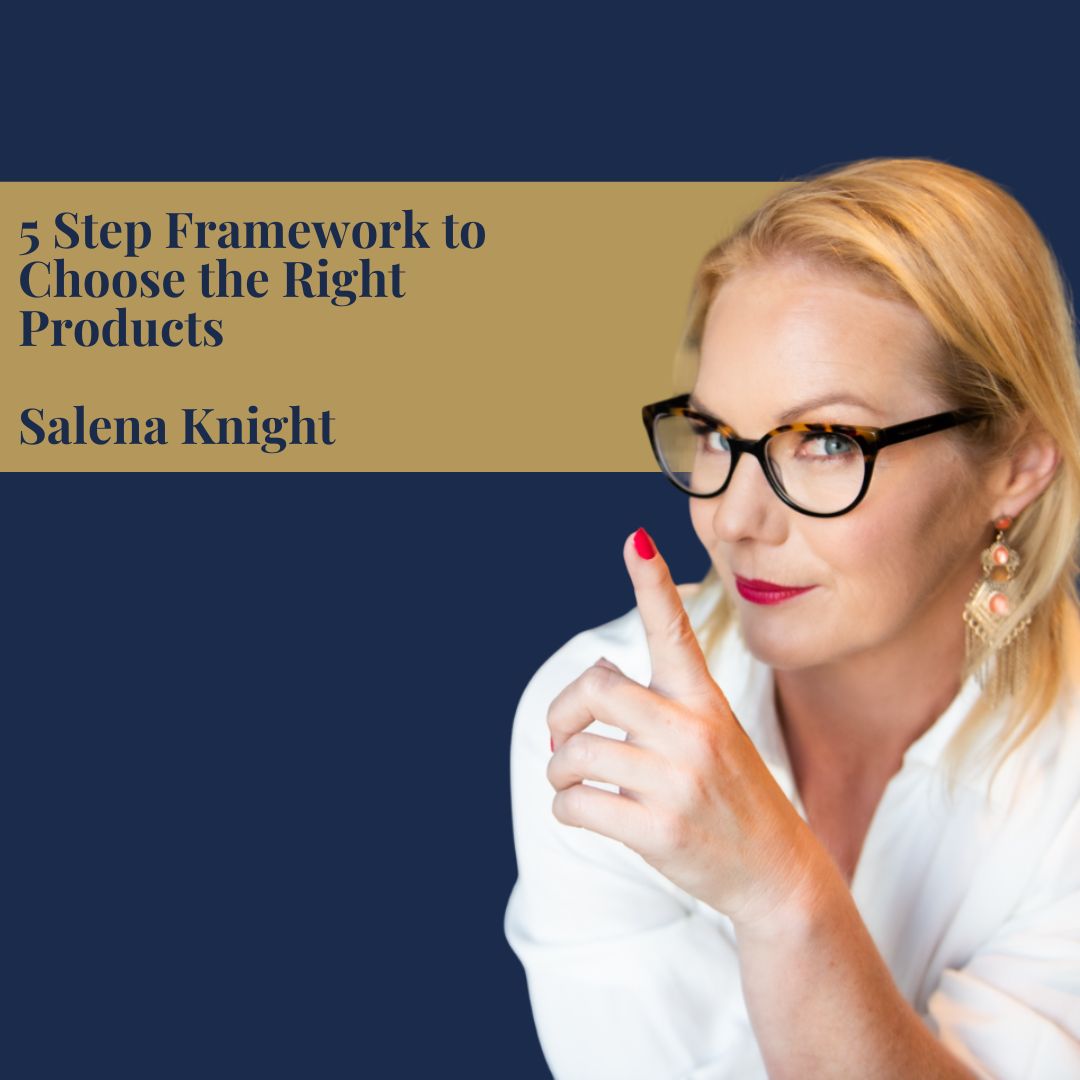 5 Step Framework to Choose the Right Products