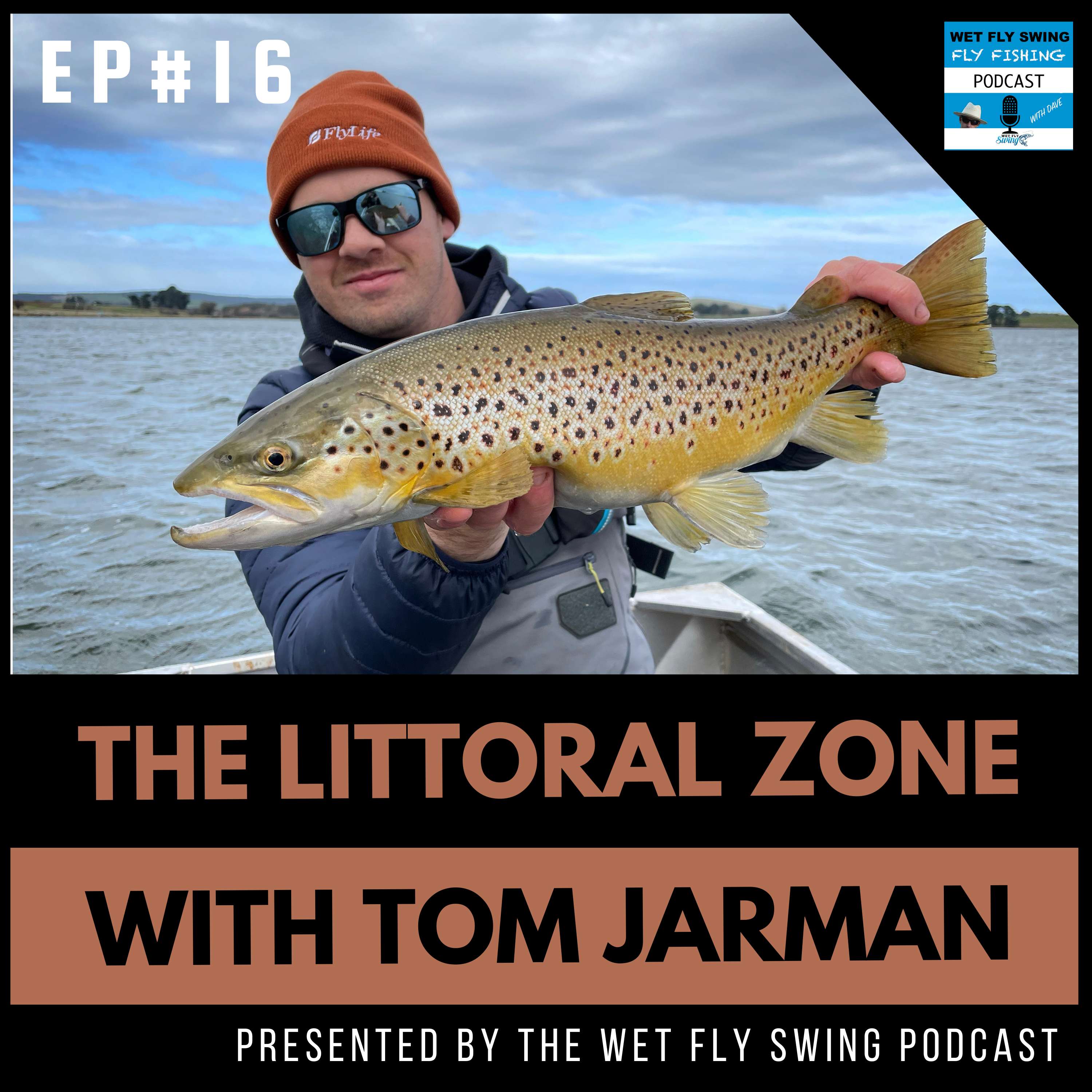 Littoral Zone #16 | Fly Fishing Australian Lakes and Beyond with Tom Jarman