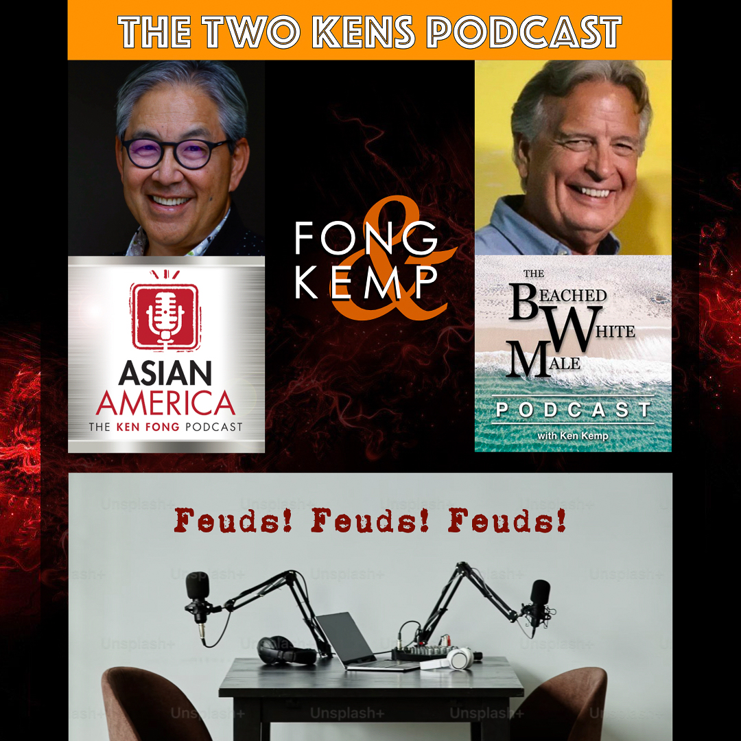 ASIAN AMERICA: THE KEN FONG PODCAST