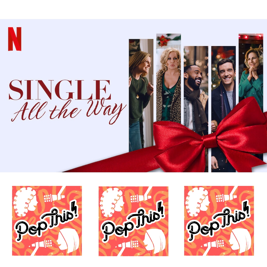Single All The Way | Episode 308