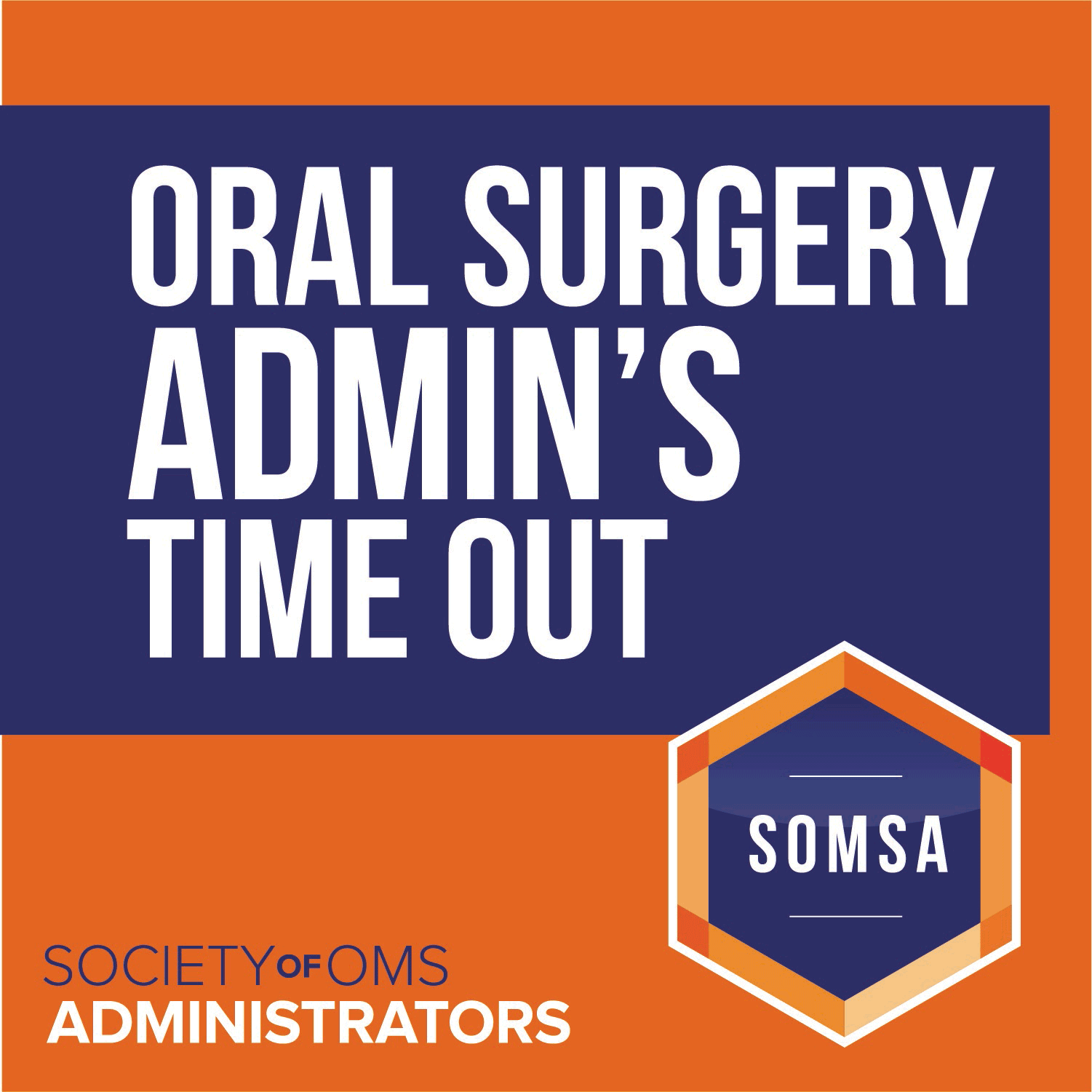 Oral Surgery Admin\'s Time Out: Practice Management Success Tips