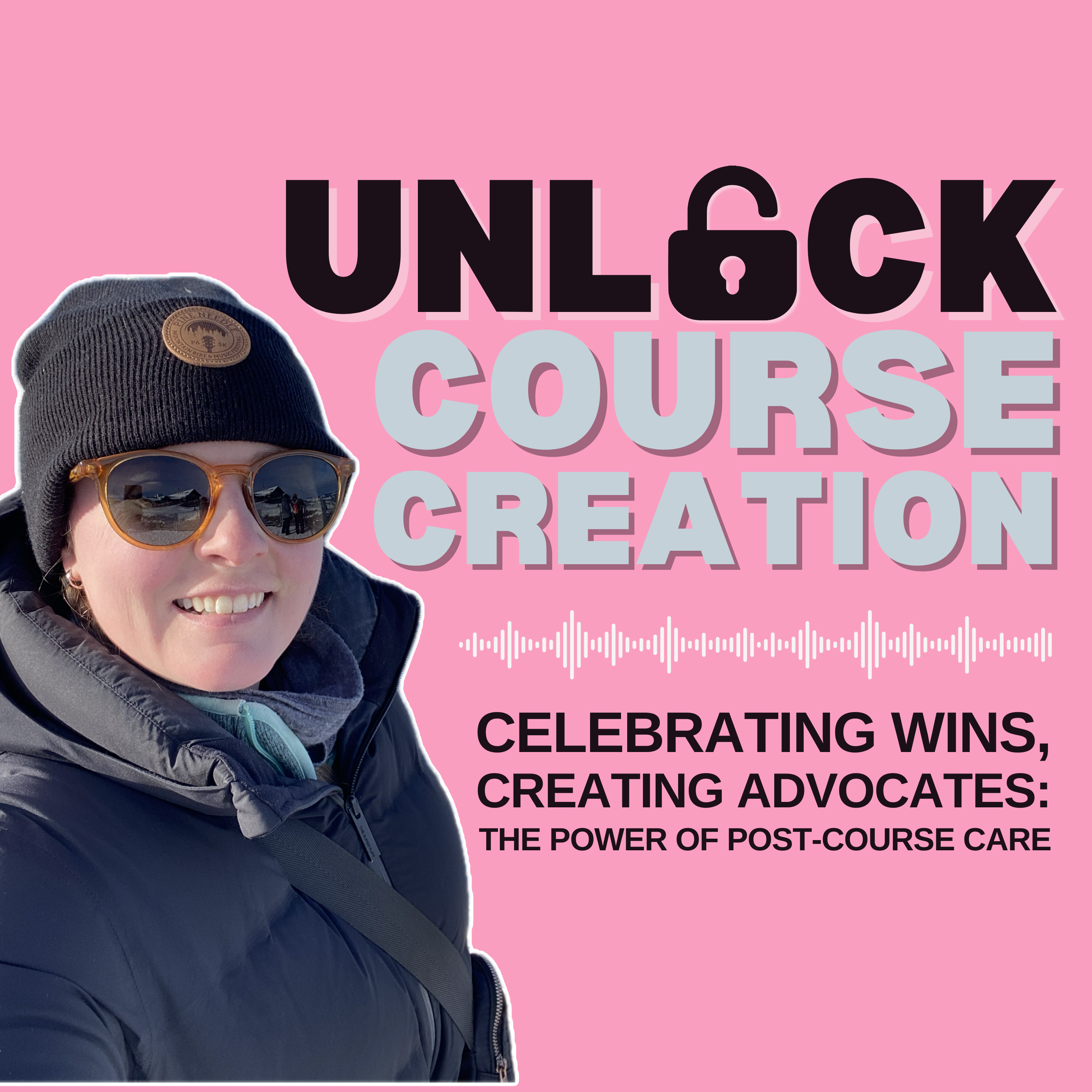 Celebrating Wins, Creating Advocates: The Power of Post-Course Care - 32