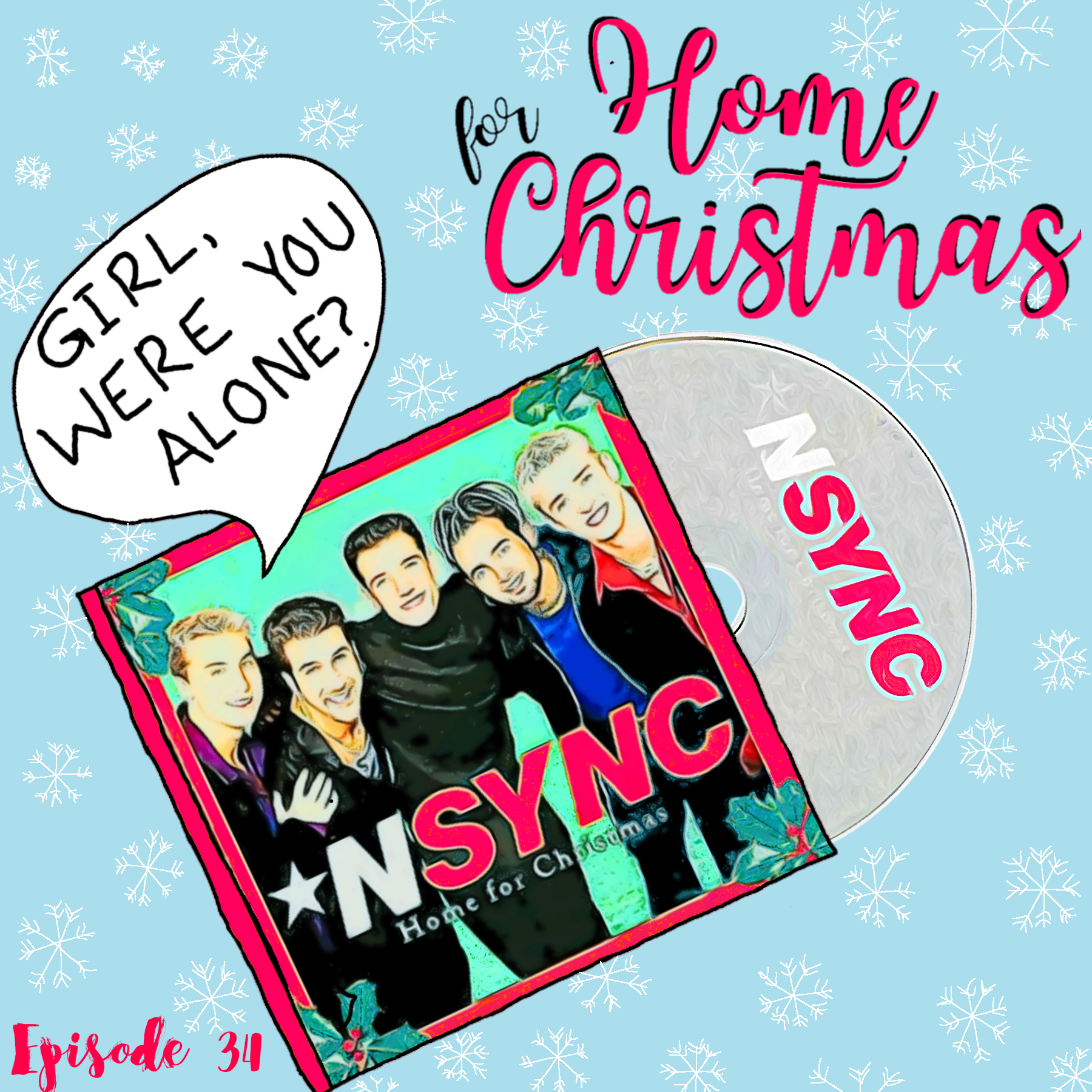 Girl Were You Alone? An *NSYNC Podcast