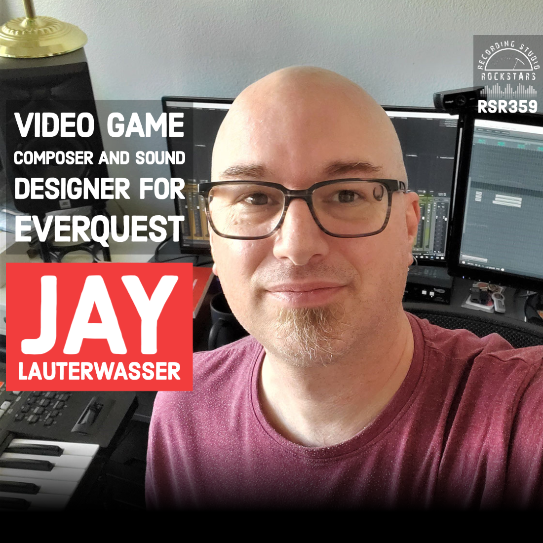 RSR359 - Jay Lauterwasser - Video Game Composer and Sound Designer for EverQuest