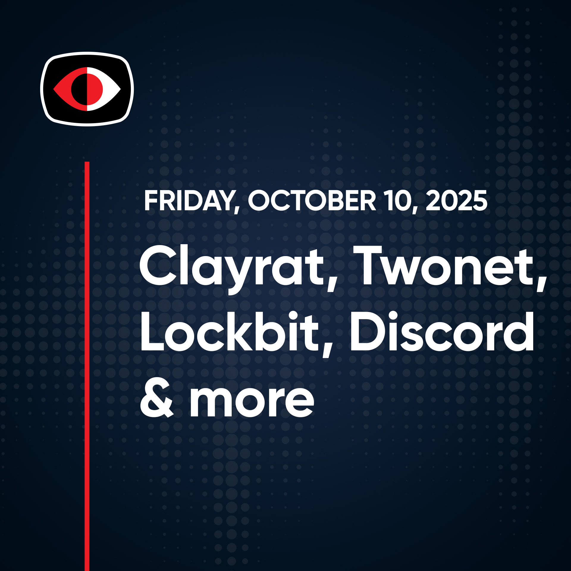Ballistic Hot Dogs, Clayrat, Twonet, Lockbit, Resumes, Discord, Aaran Leyland and... - SWN #519
