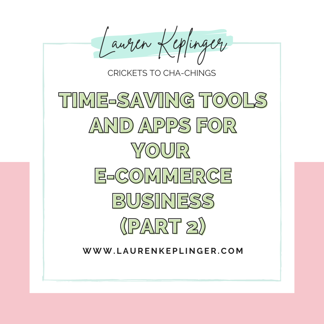 155. Time-Saving Tools and Apps for Your E-Commerce Business (Part 2)