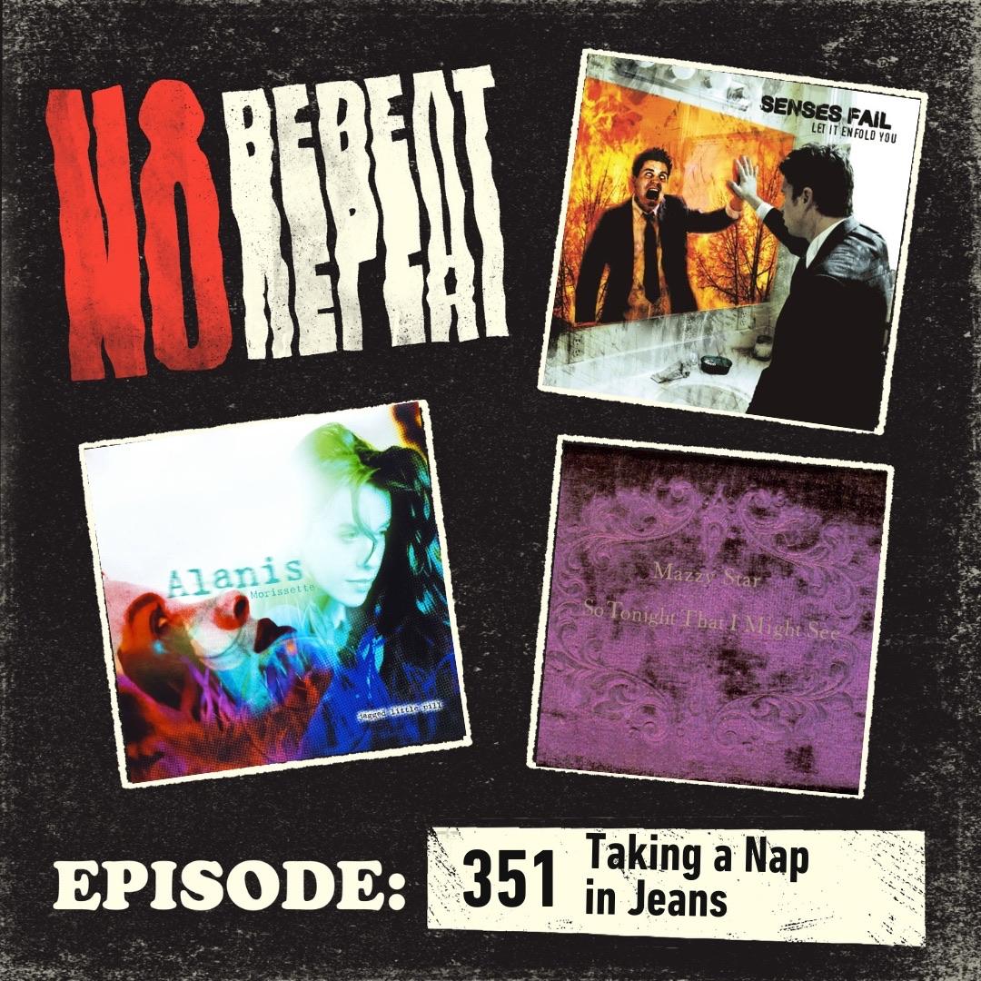 351: Taking a Nap in Jeans 351: Taking a Nap in Jeans