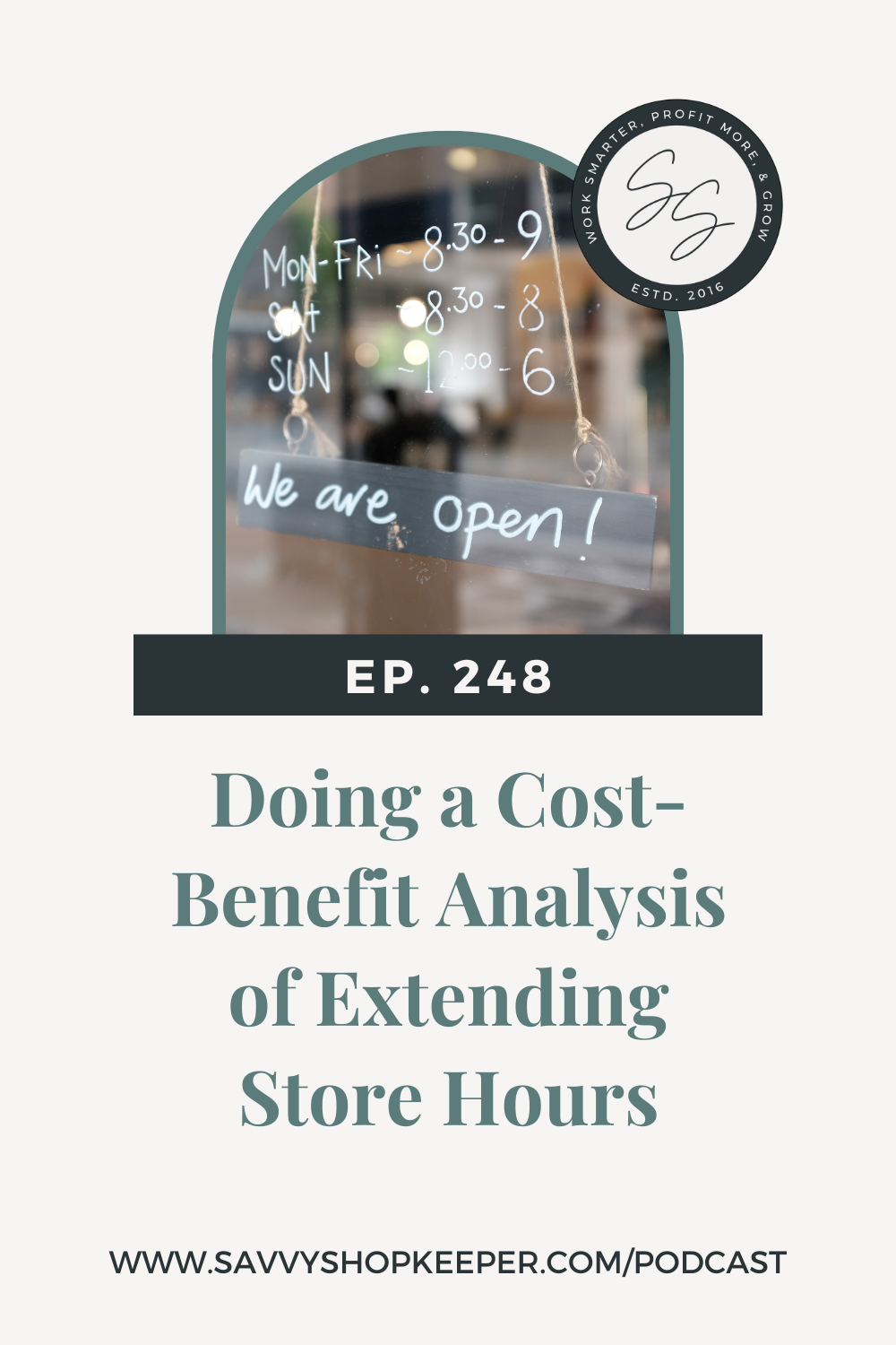 248. Doing a Cost-Benefit Analysis of Extending Store Hours