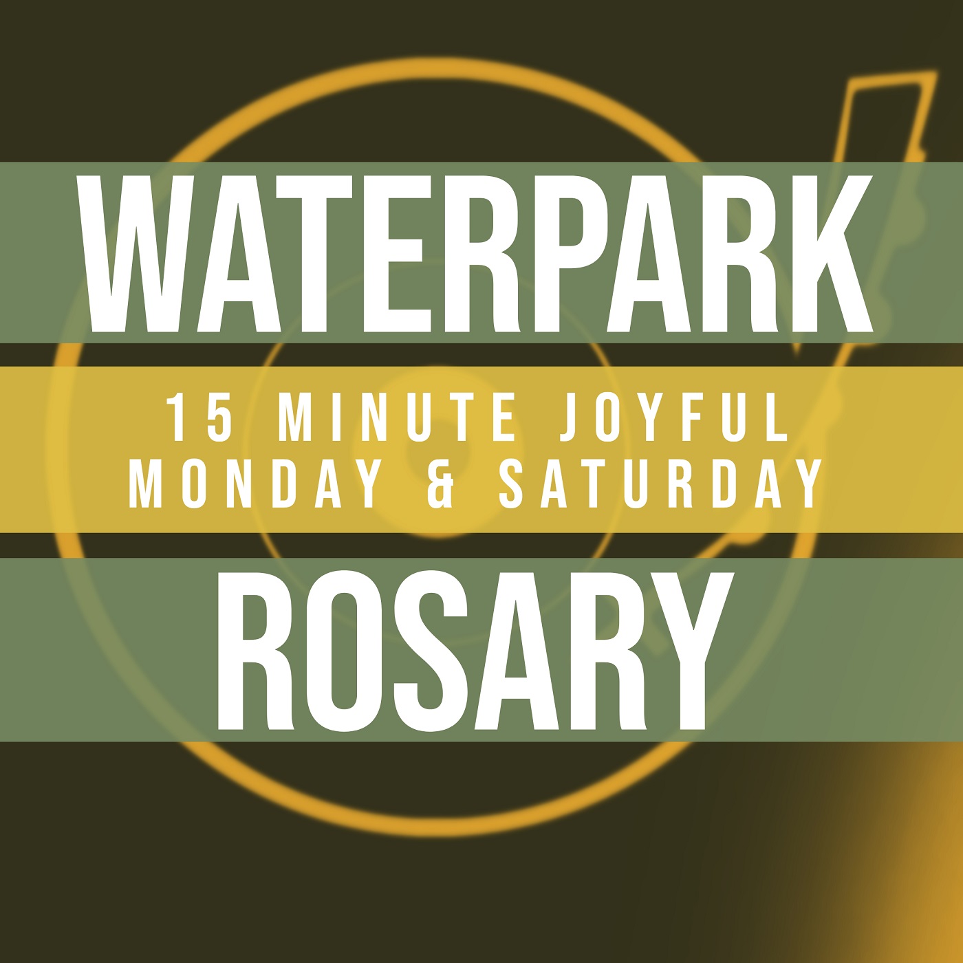 15 Minute Rosary - 1 - Joyful - Monday & Saturday - WATERPARK